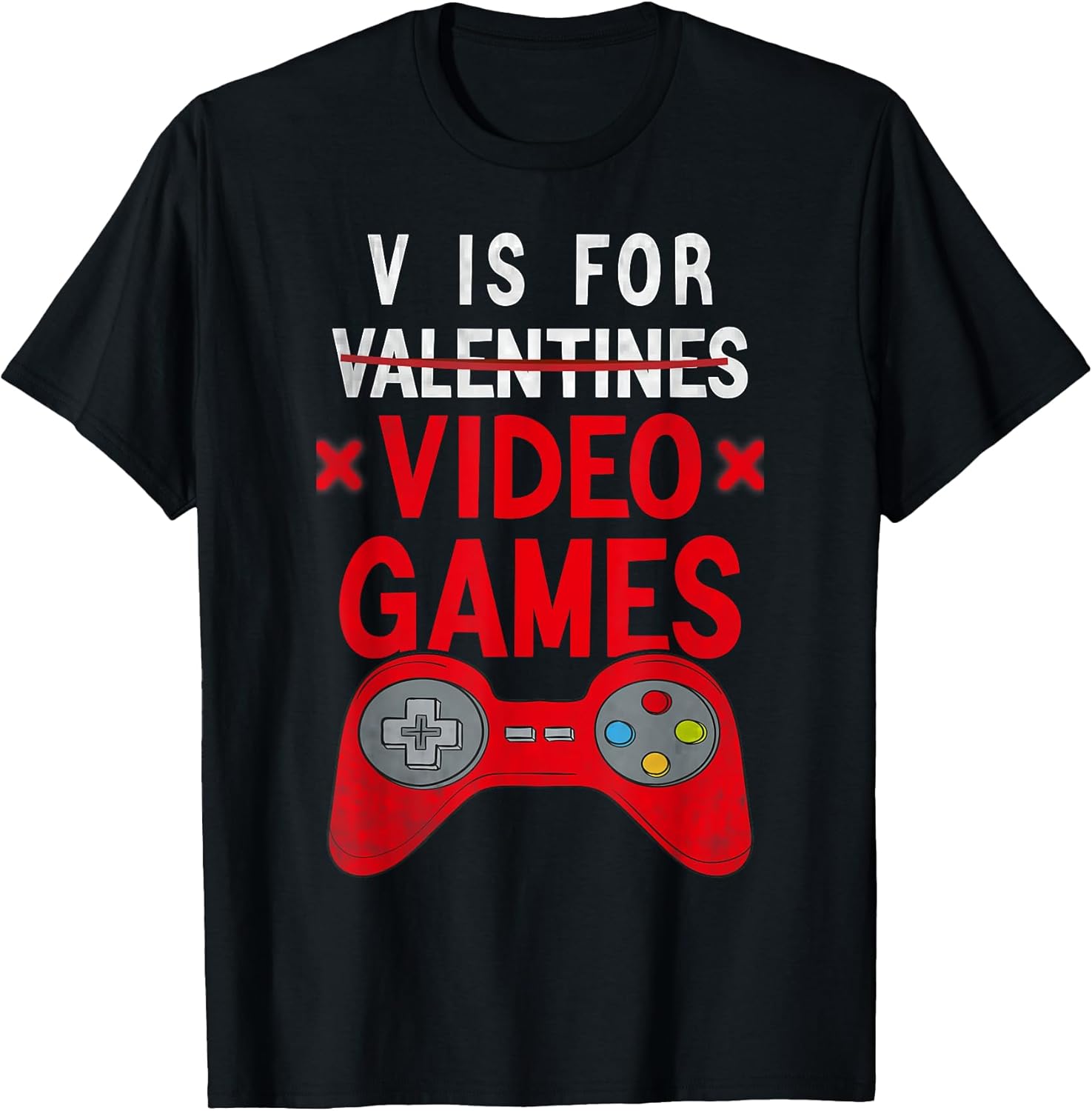 Funny Valentine's Day Gamer T-Shirt for Men - V Is For Video Games - 1