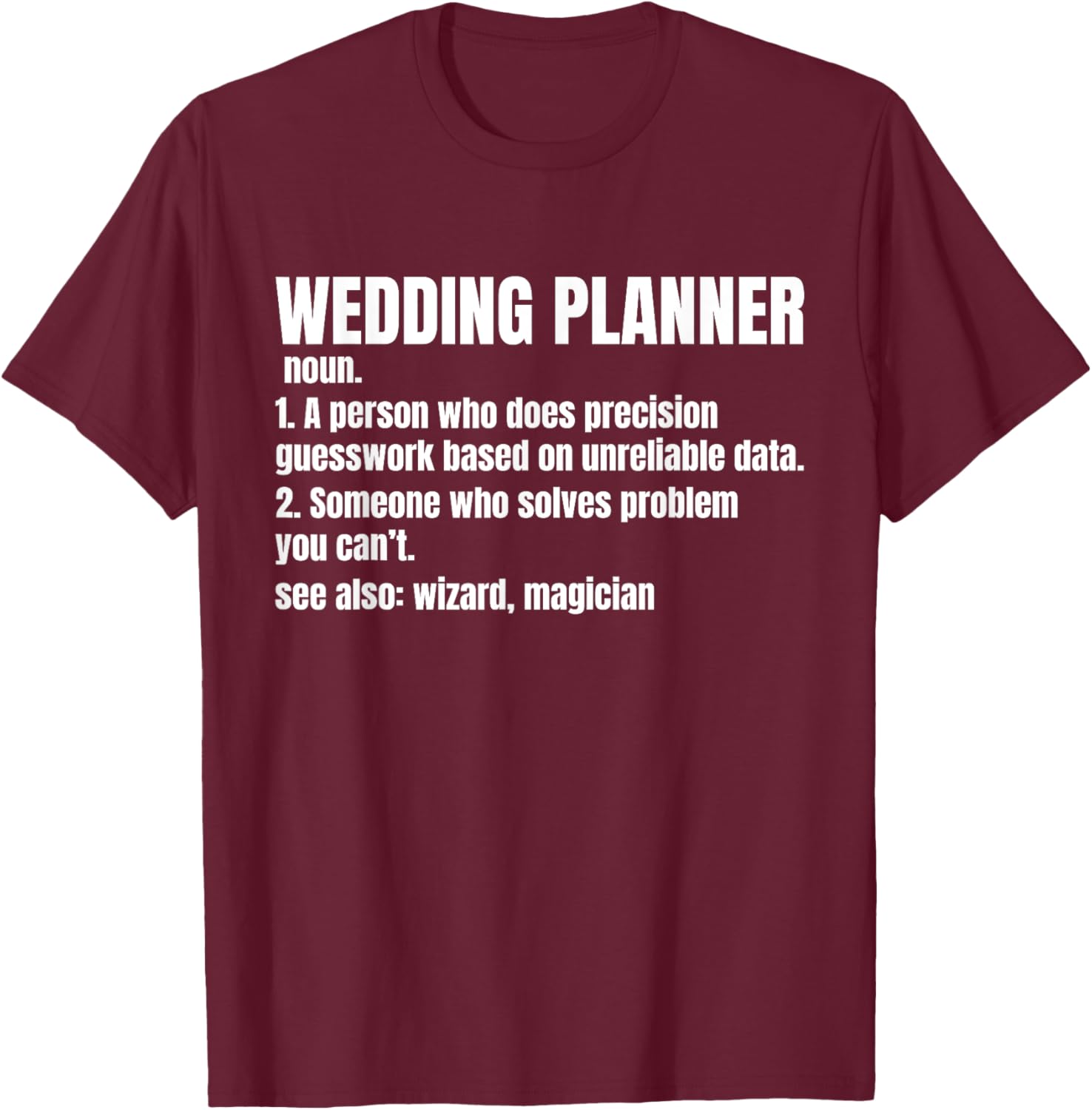 Event Planner Wedding Coordinator T-Shirt for Creative Professionals - 17
