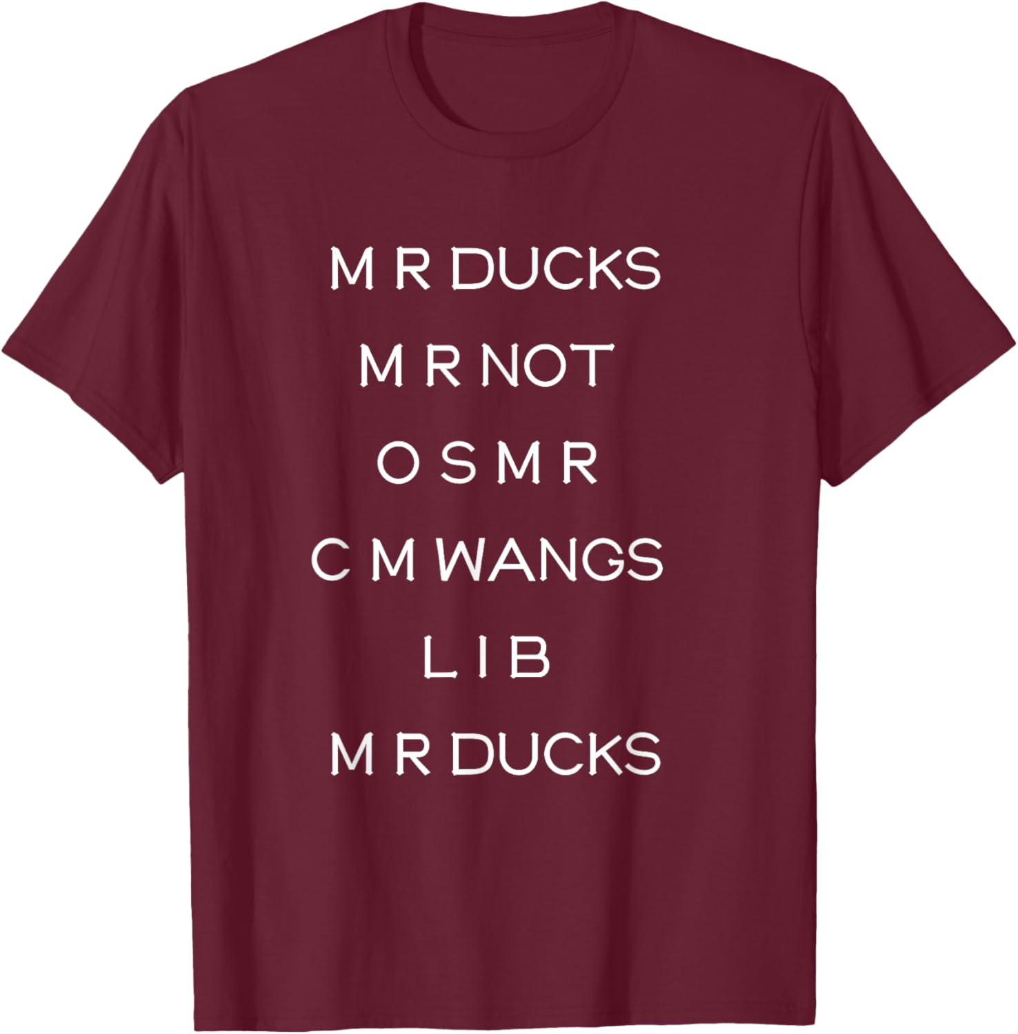 Funny M R Ducks T-Shirt with Wings Quote Pun for Animal Lovers - 1