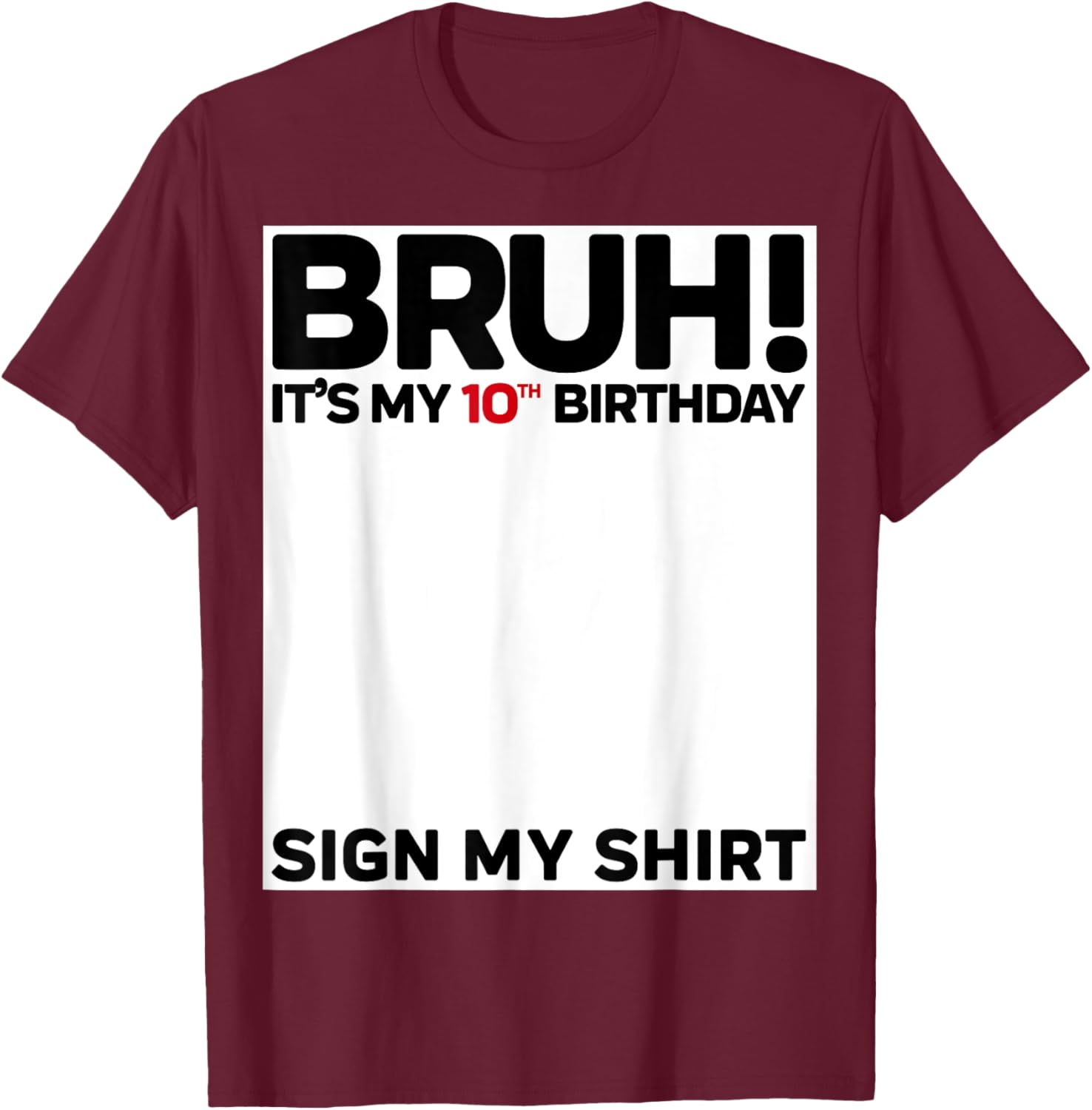 Fun 10th Birthday Sign My Shirt T-Shirt for Kids Celebrating 10 Years Old - 7