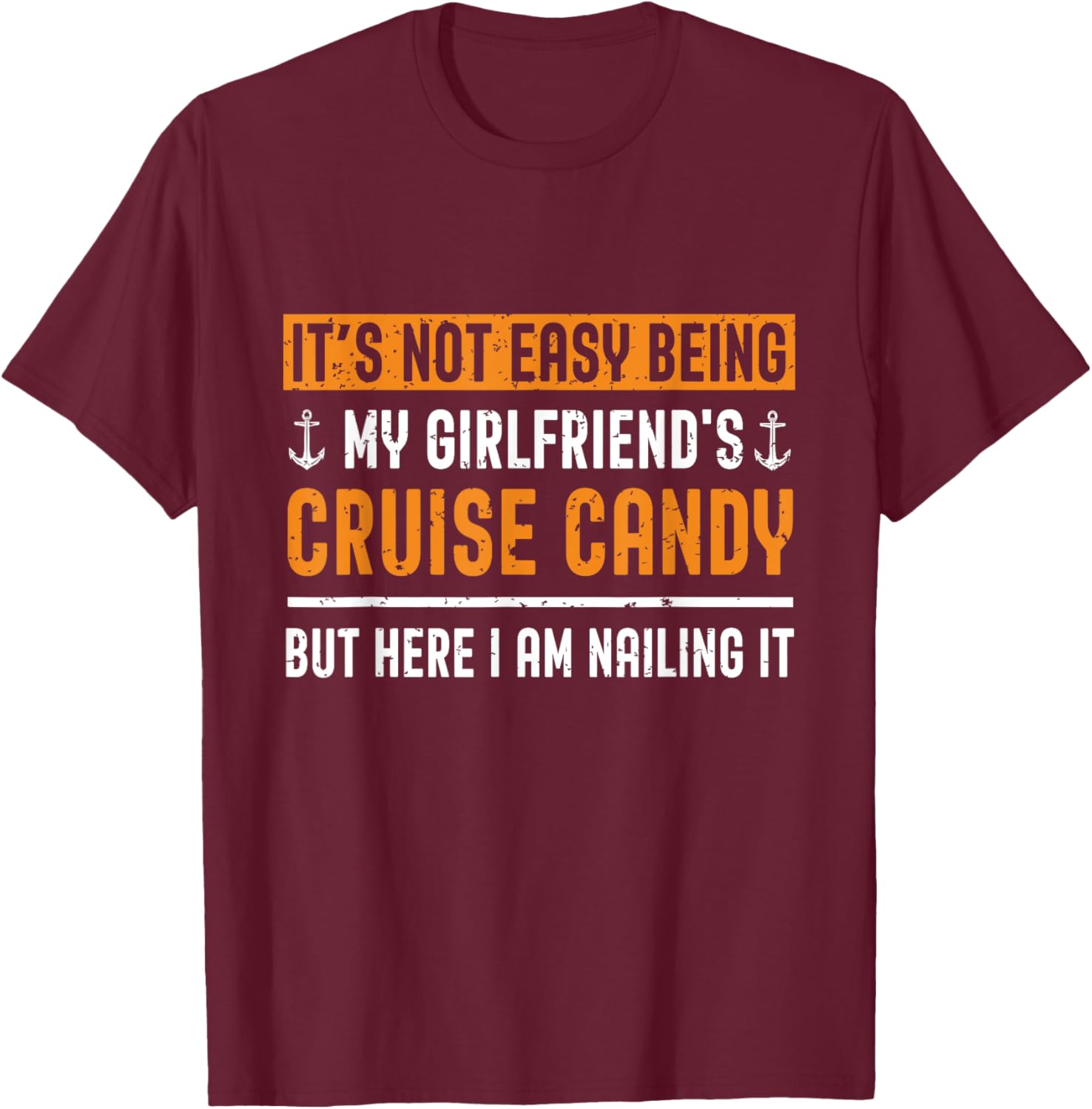 Funny Its Not Easy Being My Girlfriends Cruise Candy T-Shirt for Her - 11