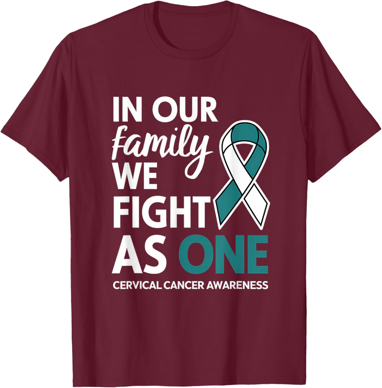 Cervical Cancer Awareness Teal Ribbon Family T-Shirt for Hope and Unity - 18