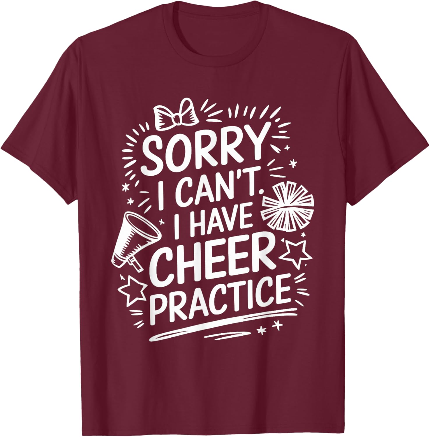 Cheer Practice T-Shirt for Cheerleaders Sorry I Can’t Attend - 4