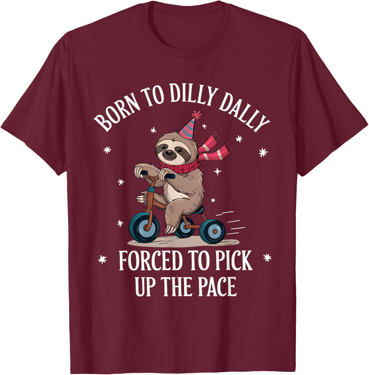 Cute Sloth T-Shirt Born To Dilly Dally Perfect for Relaxed Days - 25