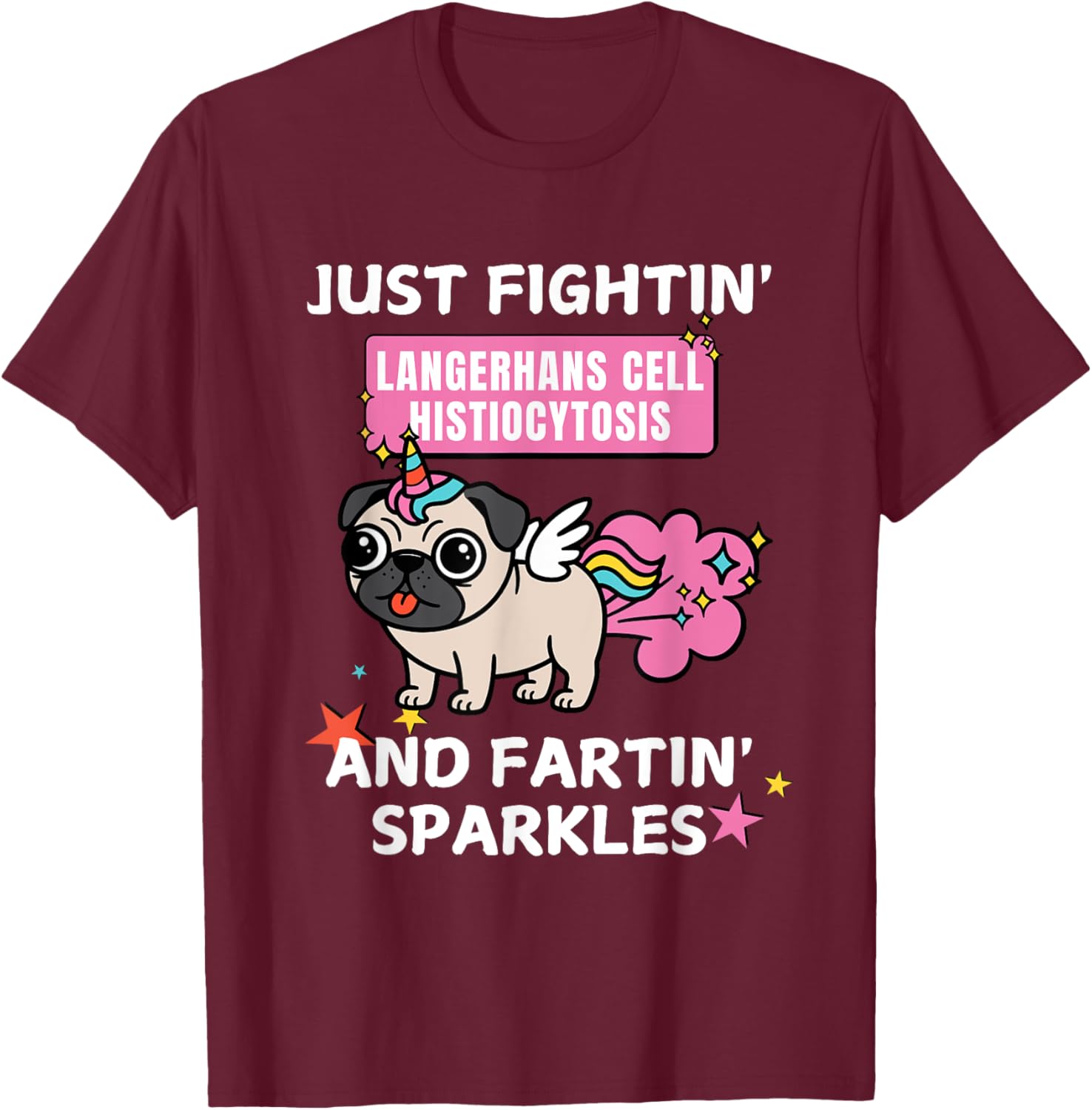 Fightin' Langerhans Cell Histiocytosis Funny T-Shirt for Awareness - 17