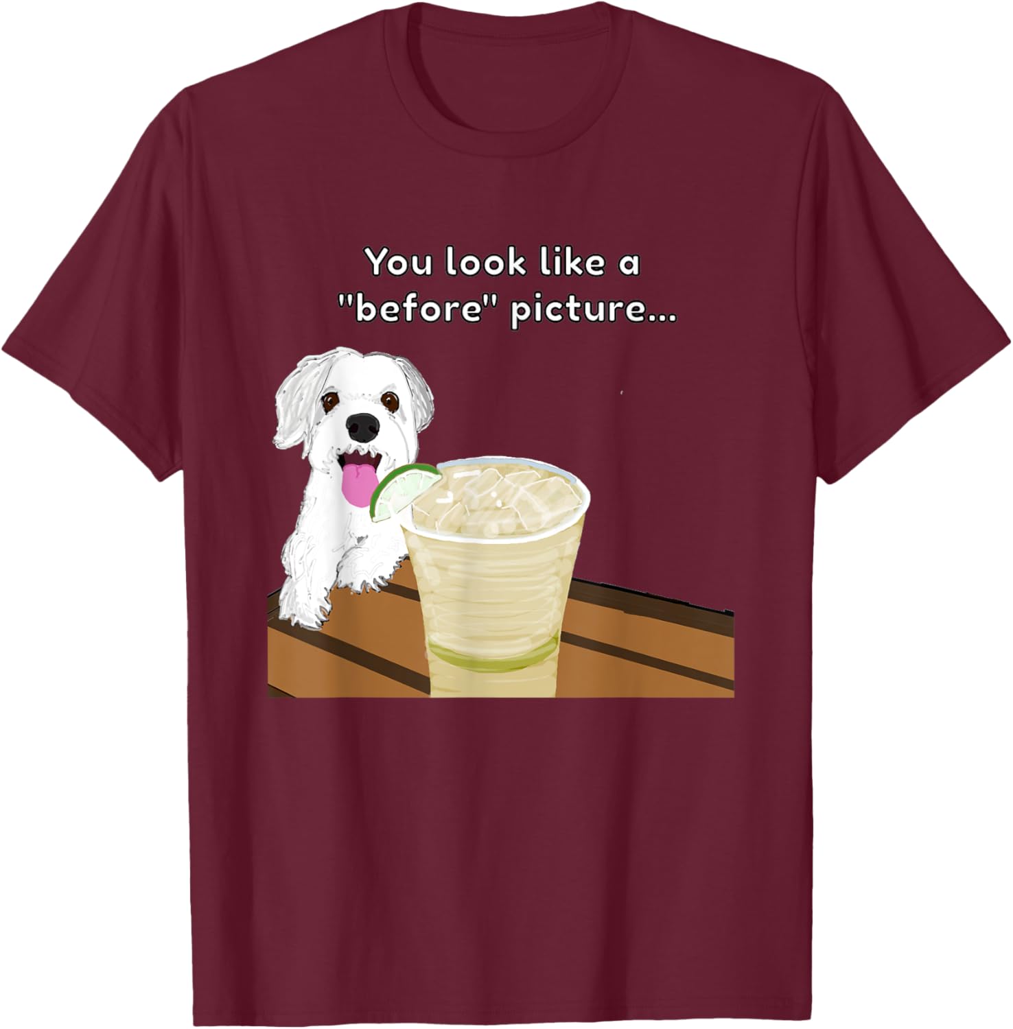 Funny Insulting Dog T-Shirt You Look Like A Before Picture Graphic Tee - 12