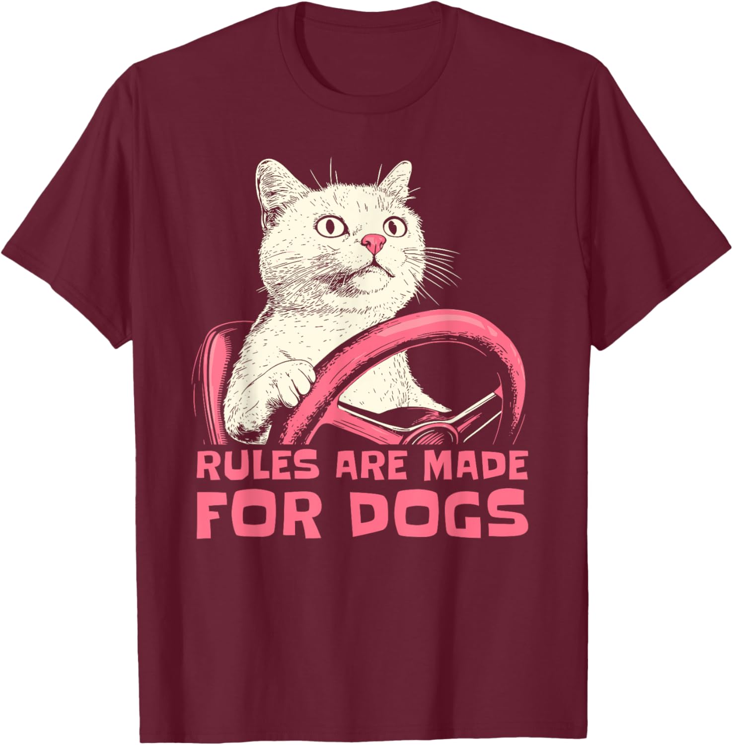 Funny Cat Lover T-Shirt Rules Are Made for Dogs for Men Women Kids - 6