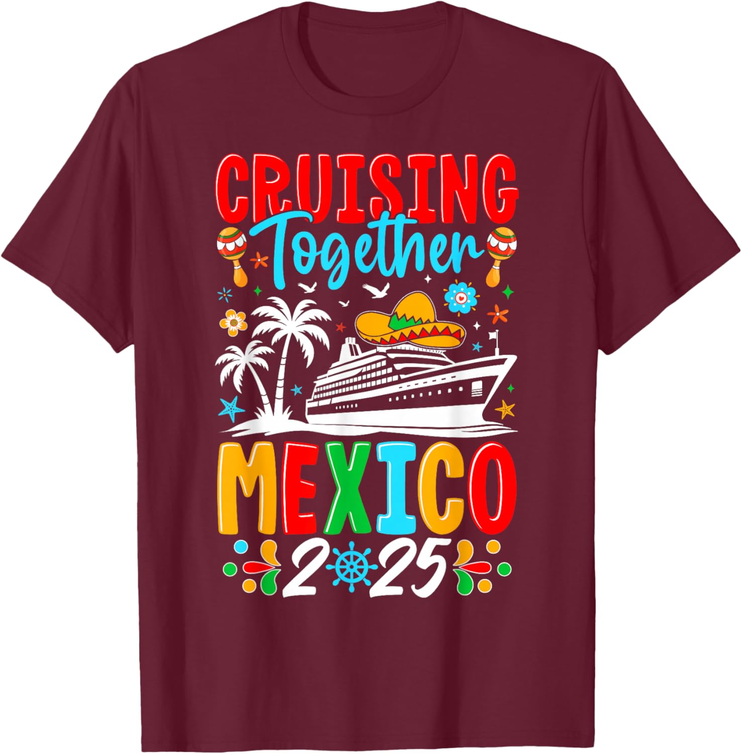 Cruising Together Family Cruise Trip Mexico 2025 T-Shirt for Fun Adventures - 21