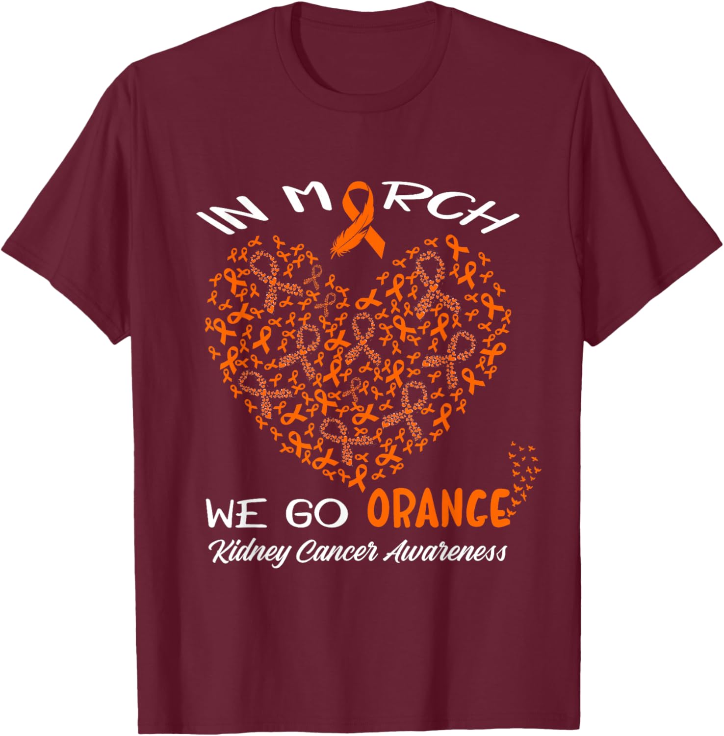 Go Orange T-Shirt for American Kidney Cancer Awareness in March - 6
