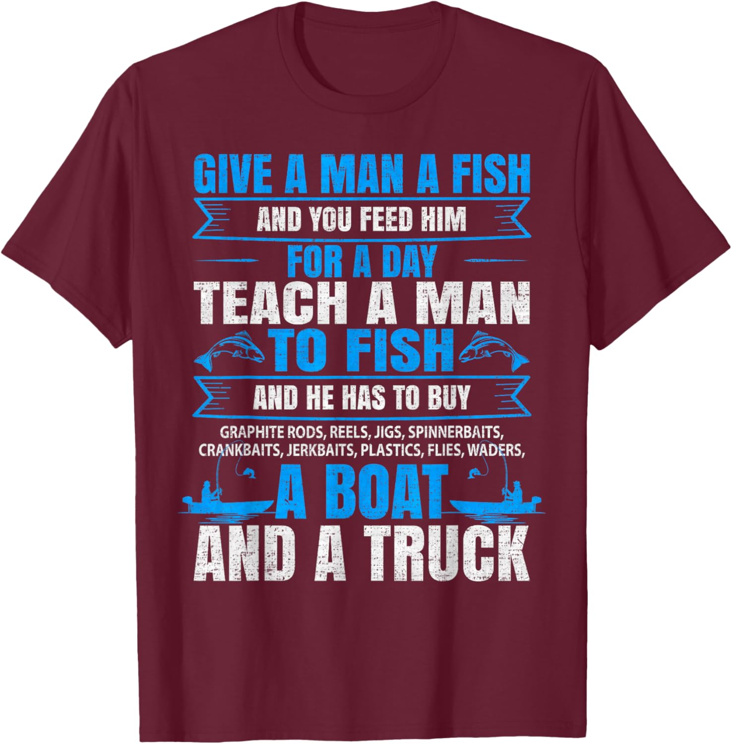 Give A Man A Fish Fishing Lover T-Shirt for Fishermen and Outdoor Enthusiasts - 5