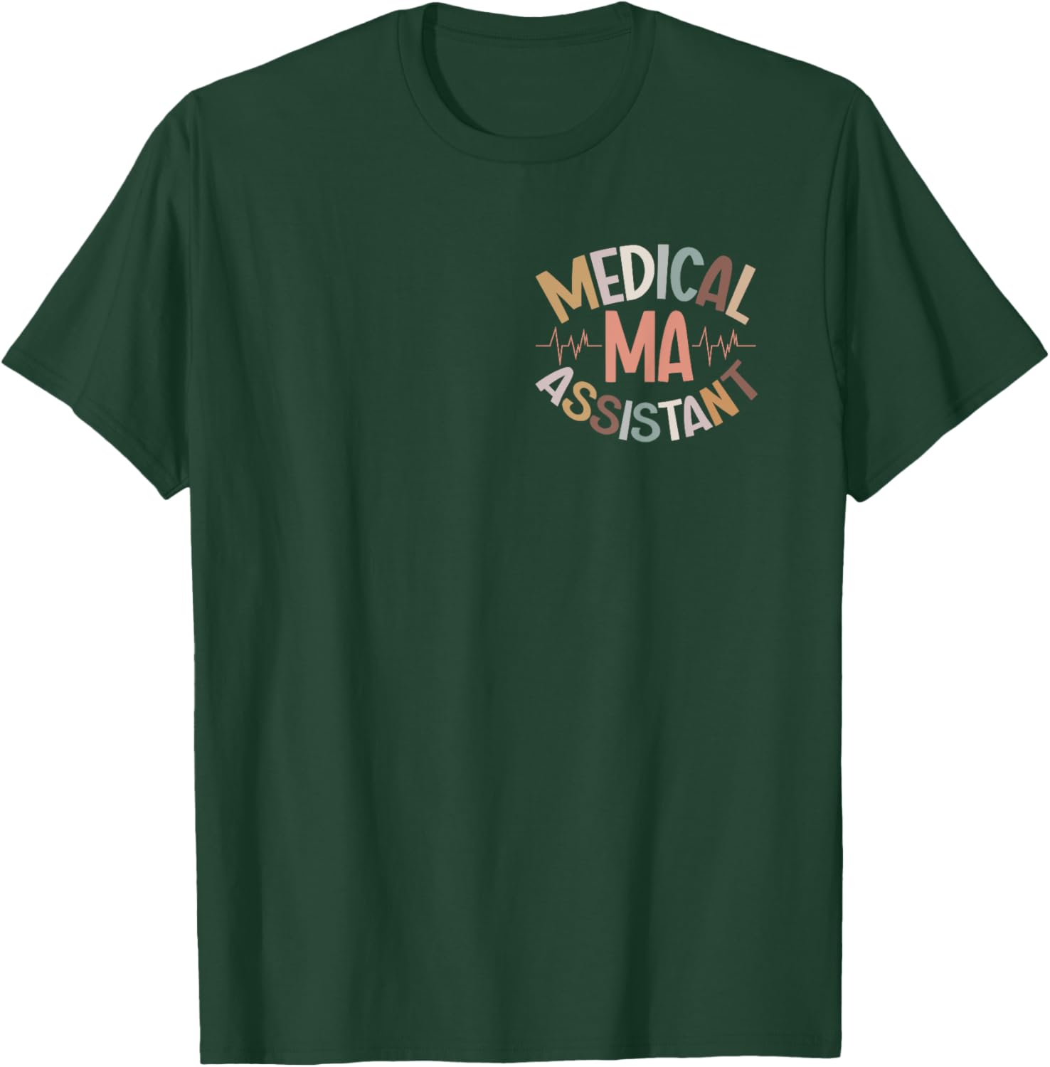 Great Certified Medical Assistant T-Shirt for Healthcare Heroes - 13