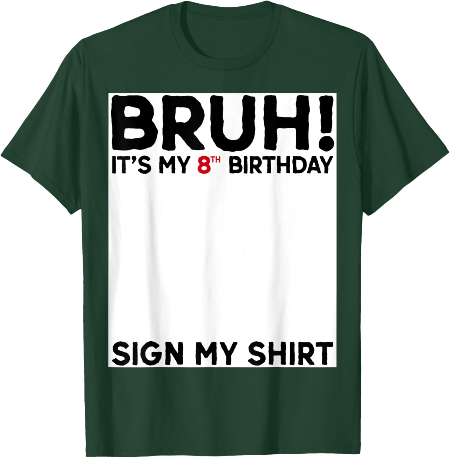 Bruh It's My 8th Birthday T-Shirt for Kids Fun Birthday Celebration - 12