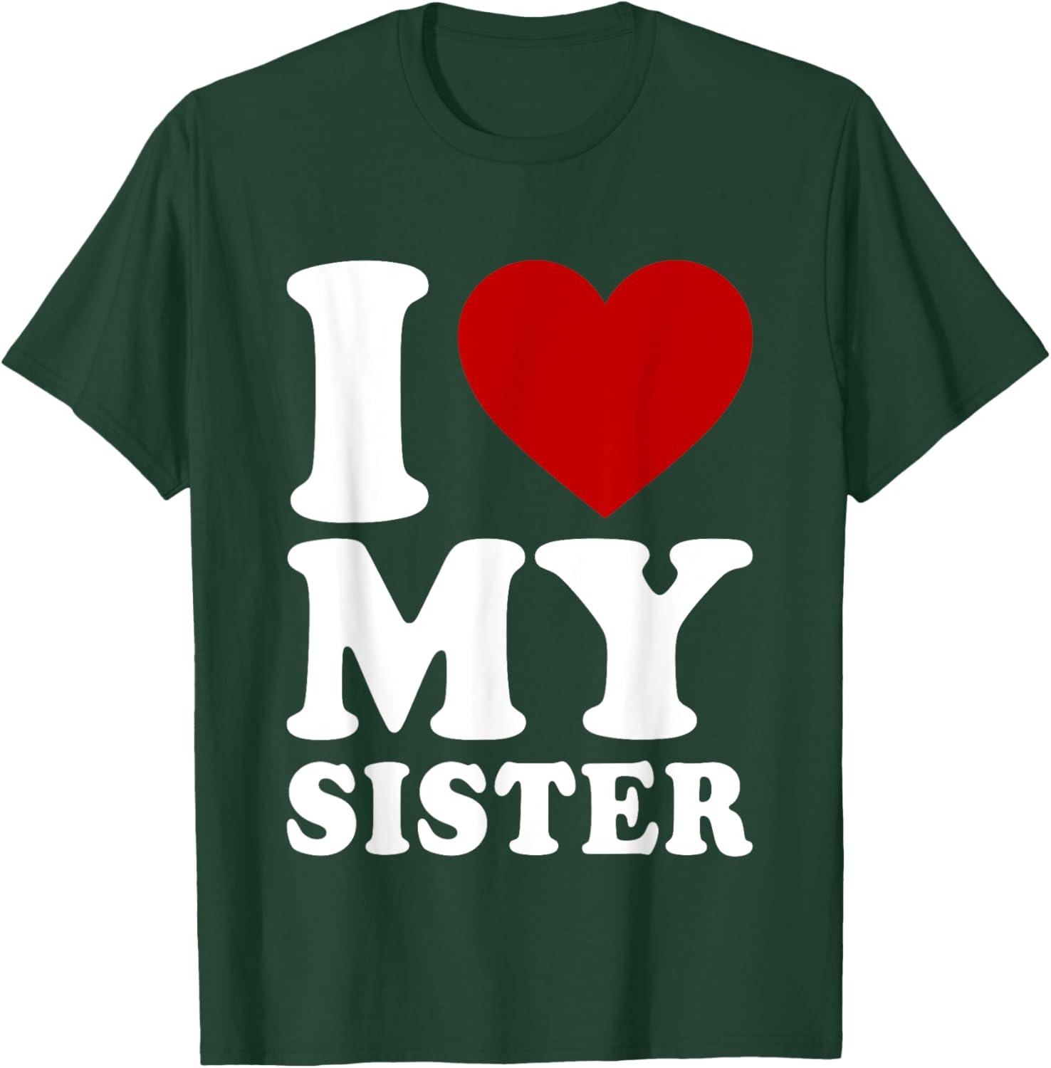 Funny I Heart My Sister Love T-Shirt for Sibling Bonding and Gifts - 12