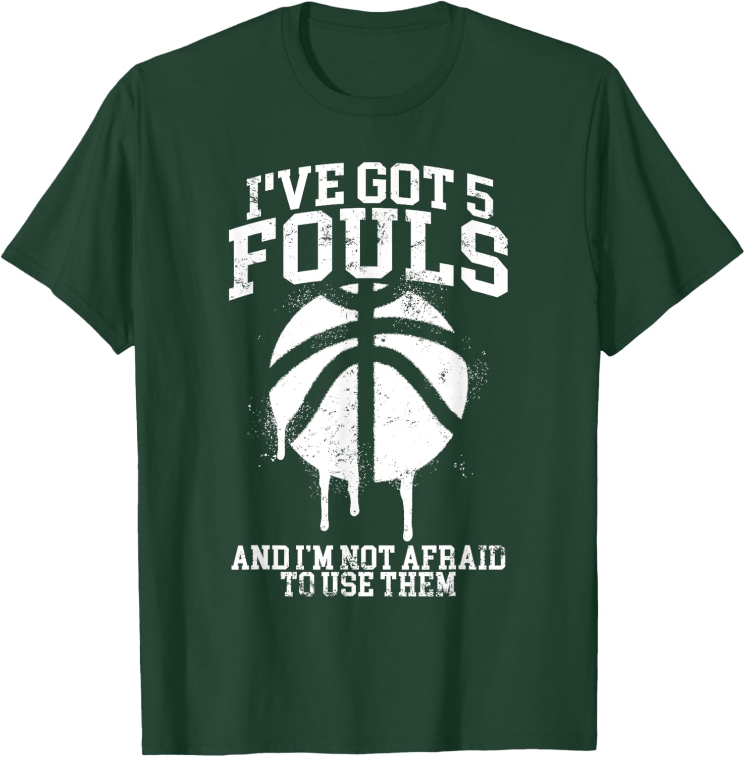 Funny Basketball Player T-Shirt I've Got 5 Fouls Humor Apparel - 16