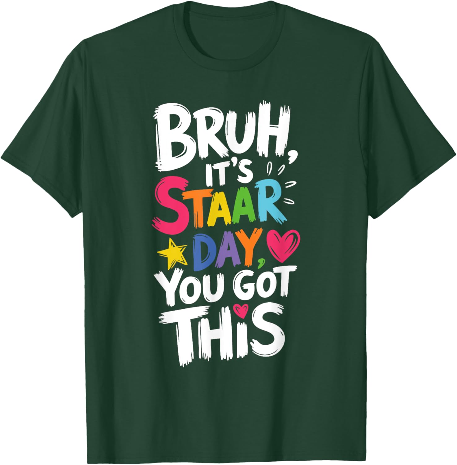 Funny Teacher T-Shirt for Staar Day You Got This Testing Day Apparel - 18