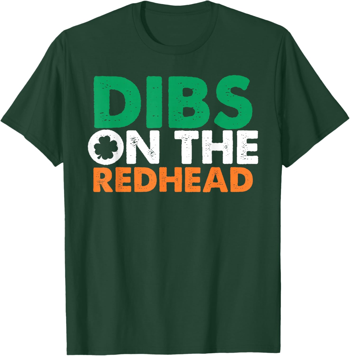 Dibs On The Redhead Funny Saint Patrick's Day T-Shirt for Fun Celebrations - 1