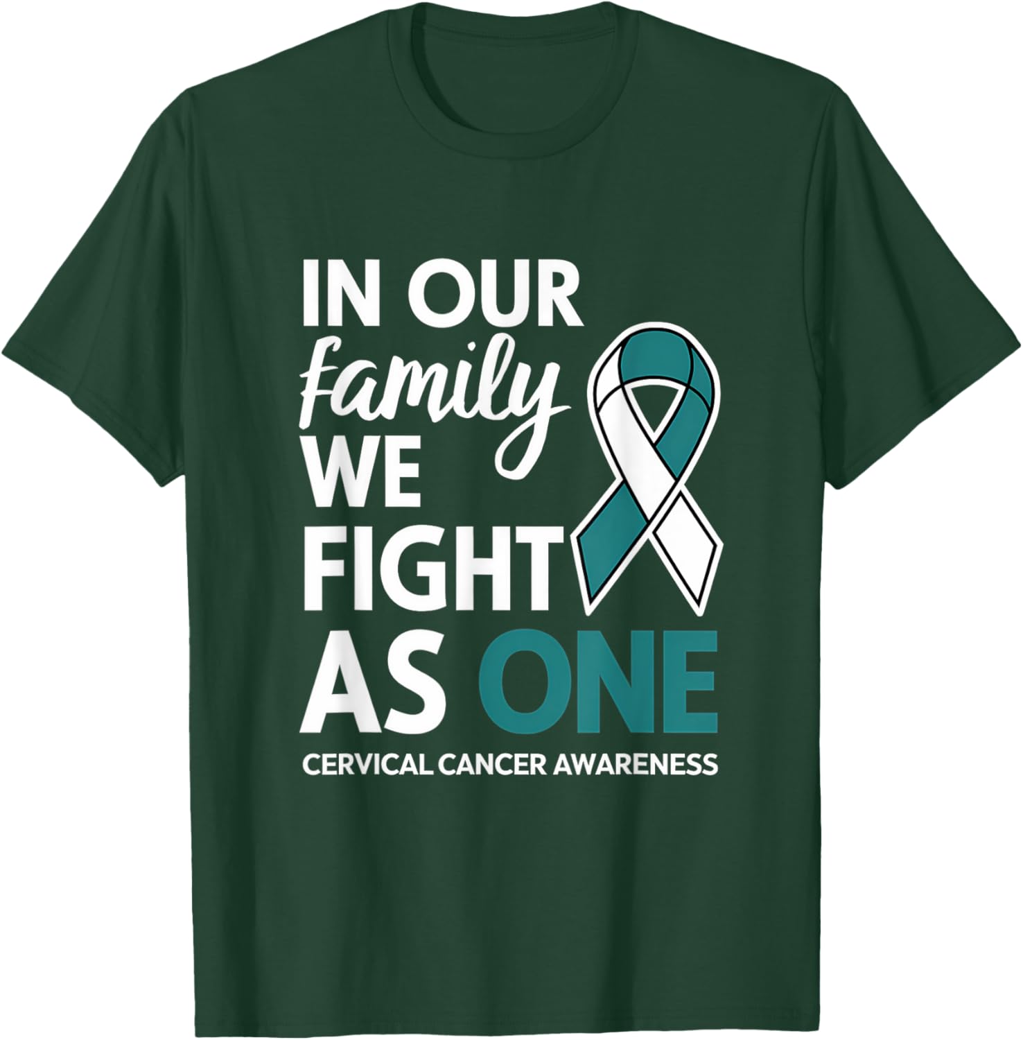 Cervical Cancer Awareness Teal Ribbon Family T-Shirt for Hope and Unity - 1