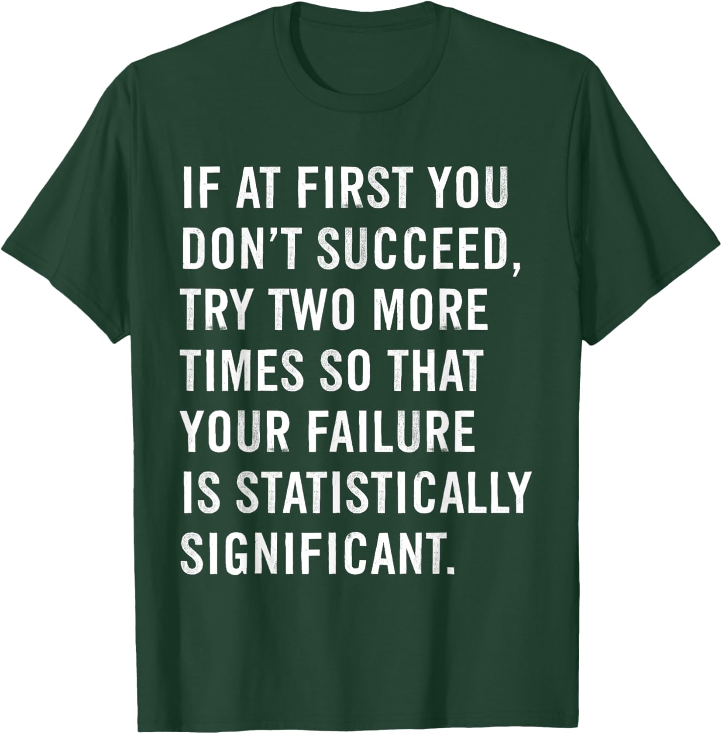 Funny Science Teacher T-Shirt If At First You Don't Succeed Gift Idea - 2