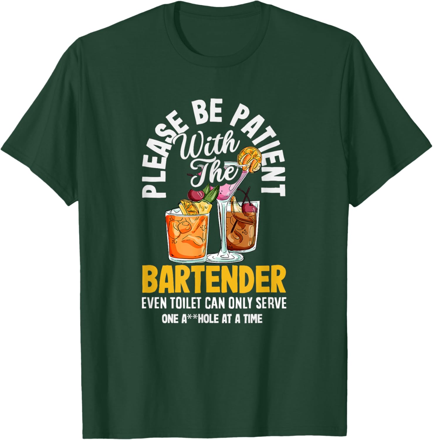 Funny Bartender Please Be Patient T-Shirt for Bar Lovers and Friends - 19