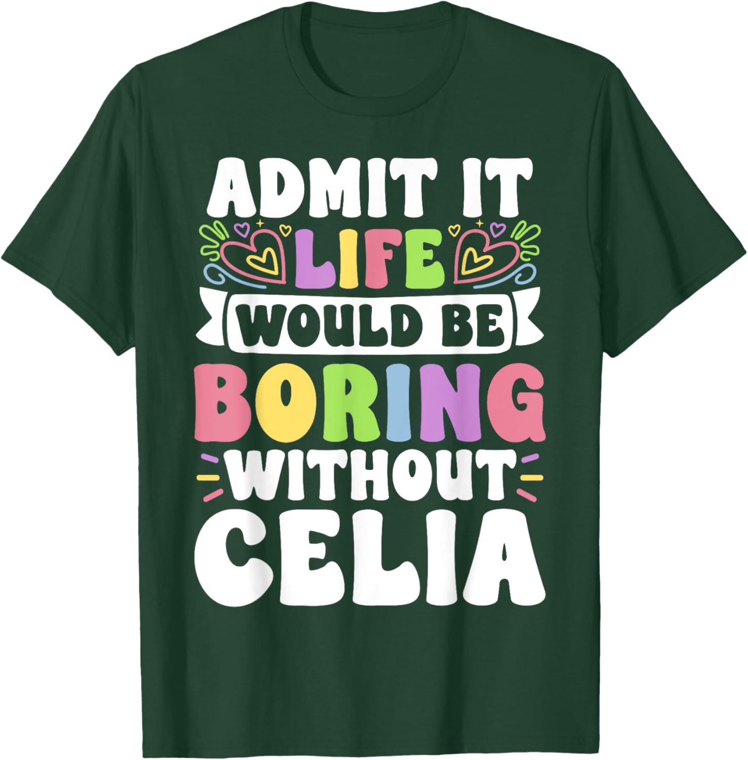 Celia Personalized Funny Family T-Shirt for Unique Style and Comfort - 19