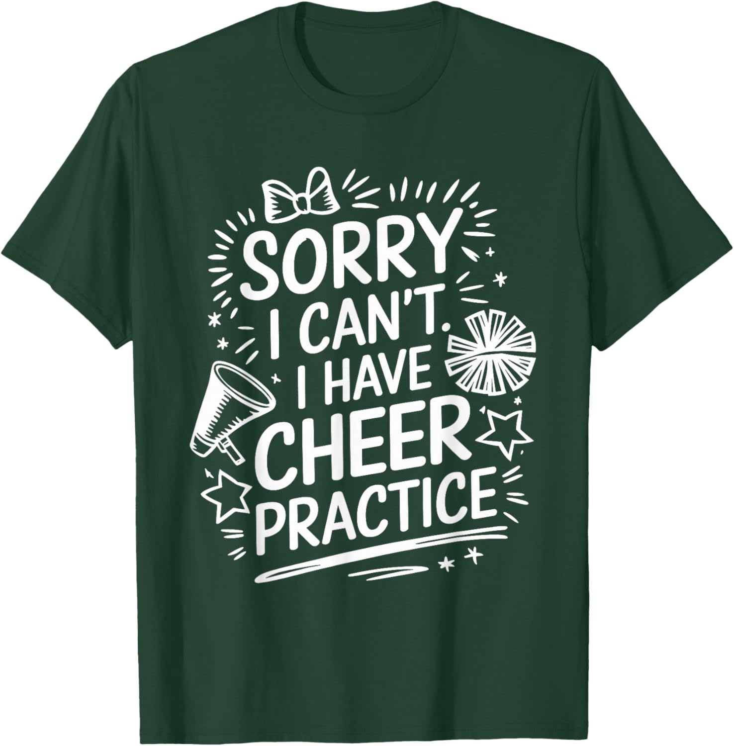 Cheer Practice T-Shirt for Cheerleaders Sorry I Can’t Attend - 8