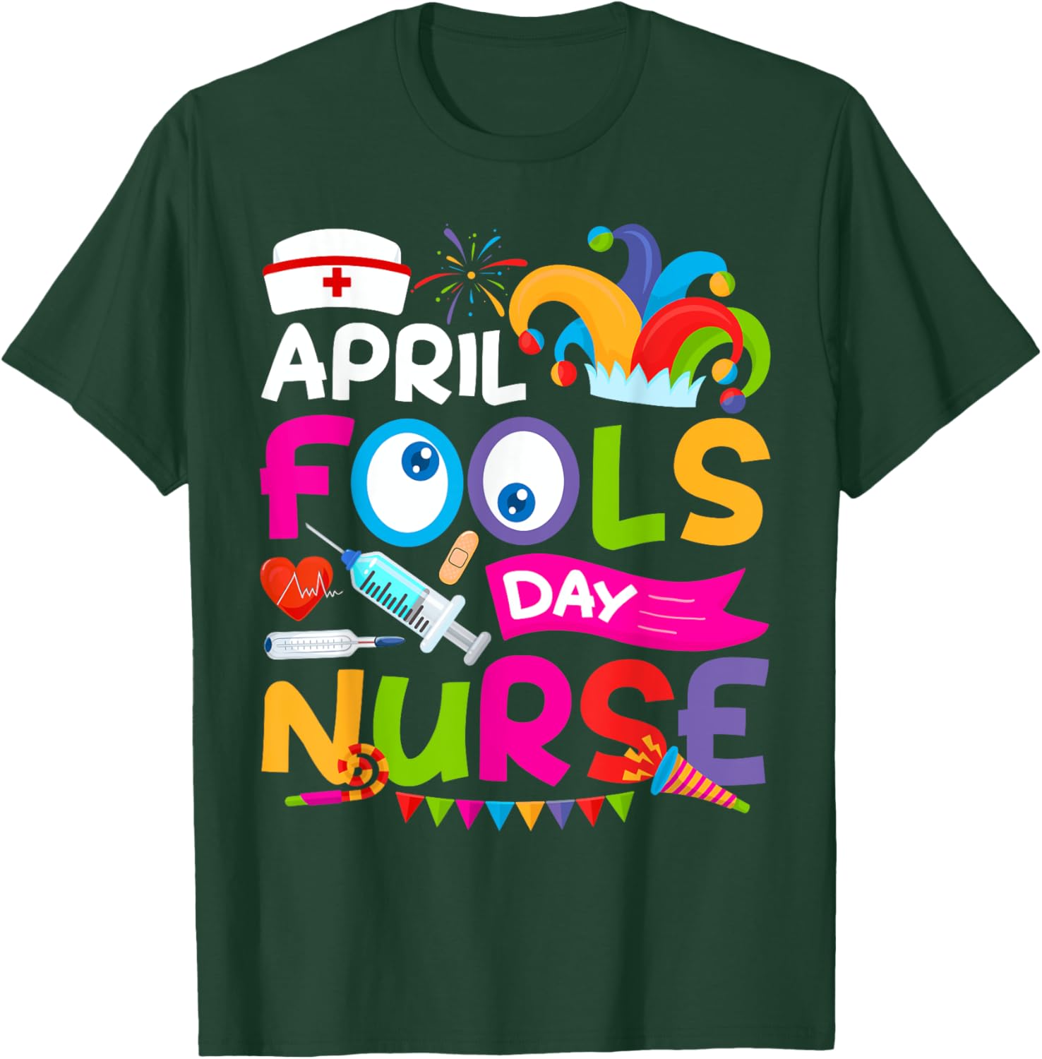 Funny Nurse April Fool's Day T-Shirt for Pranks and Jokes on April 1st - 11
