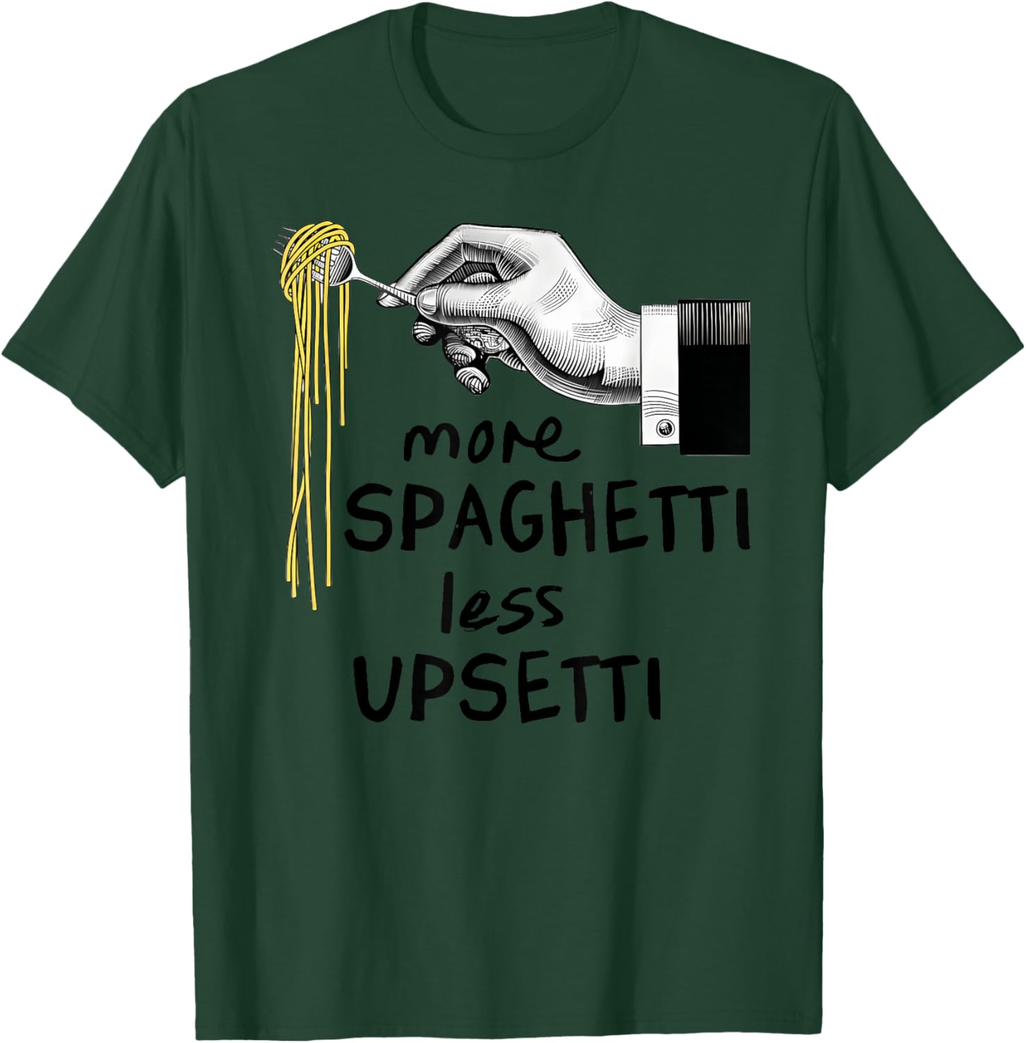 Funny More Spaghetti Less Upsetti T-Shirt for Pasta Lovers - 8