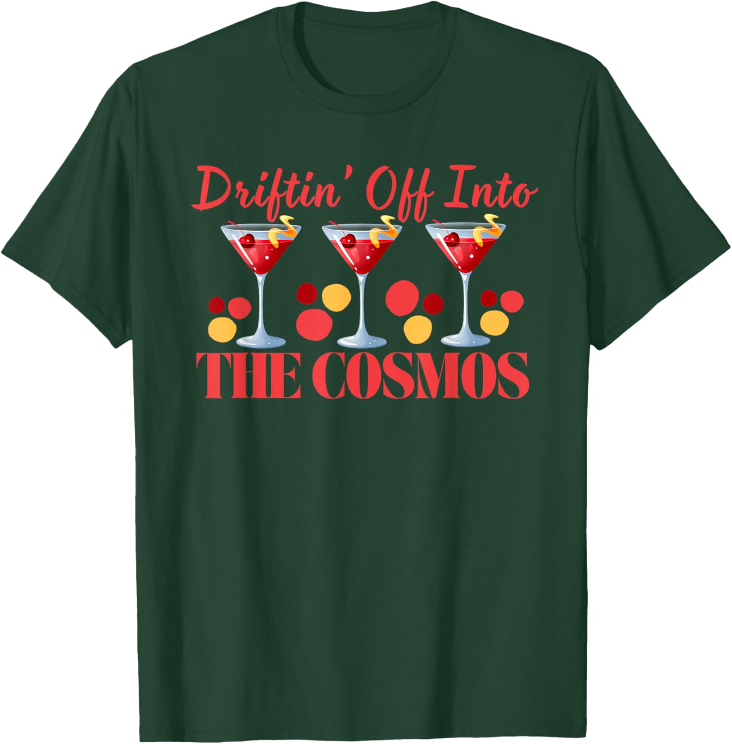 Cosmopolitan Driftin Off Into the Cosmos Fun Pajama Cocktails T-Shirt - 14