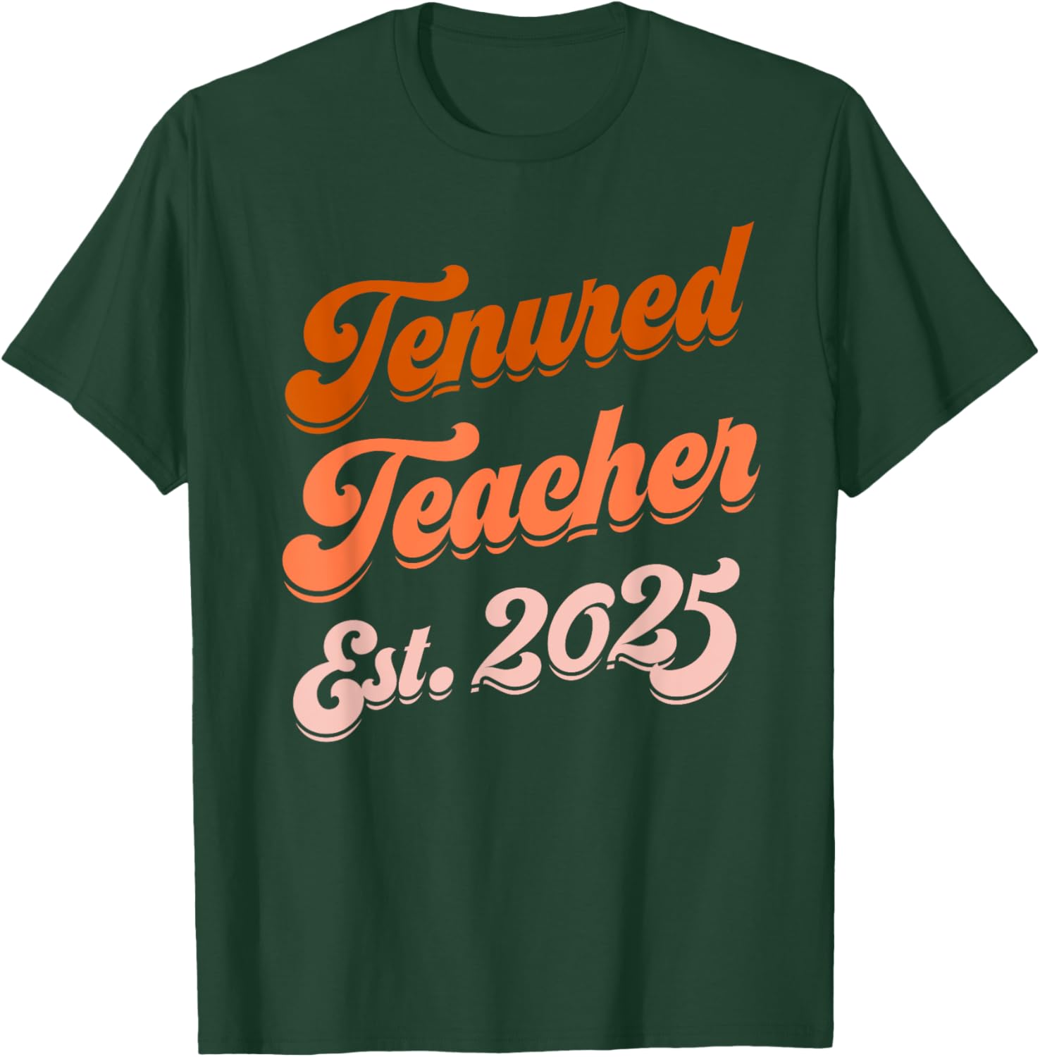Congrats Tenured Teacher 2025 Women's Promotion T-Shirt Gift - 4