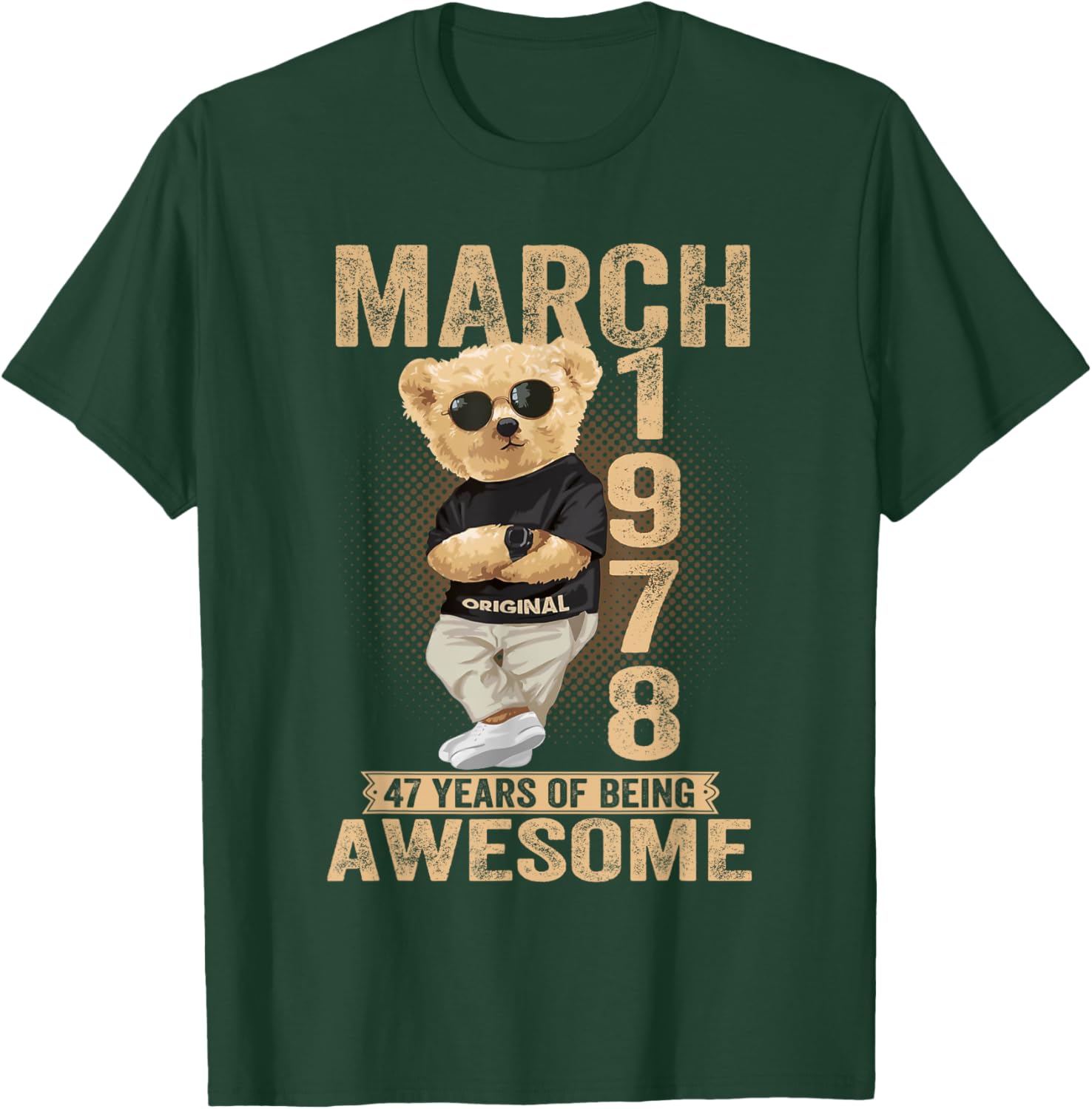 Cute March 47th Birthday Teddy Bear T-Shirt for Men and Women 1978 - 2