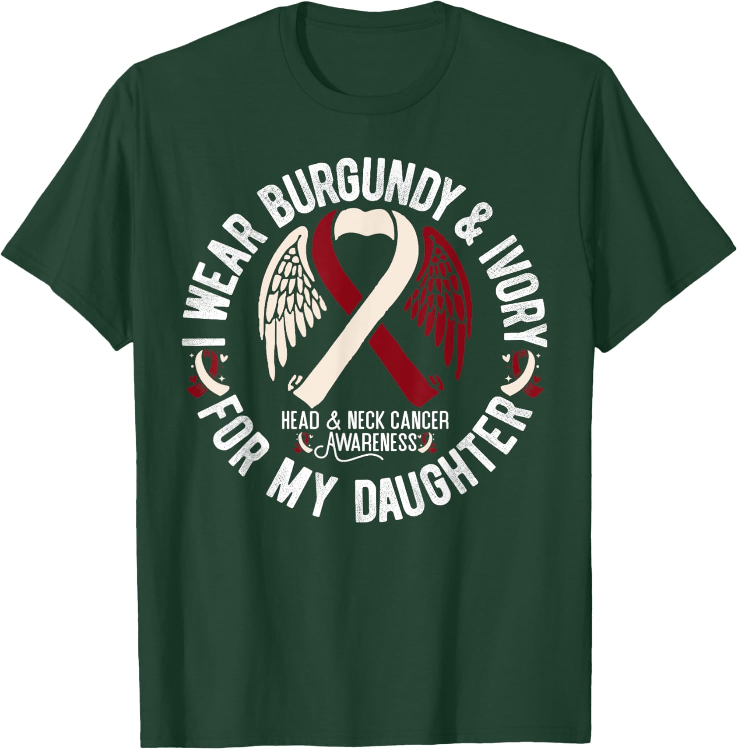 Burgundy Ivory T-Shirt for Daughter - Support Head Neck Cancer Awareness - 15