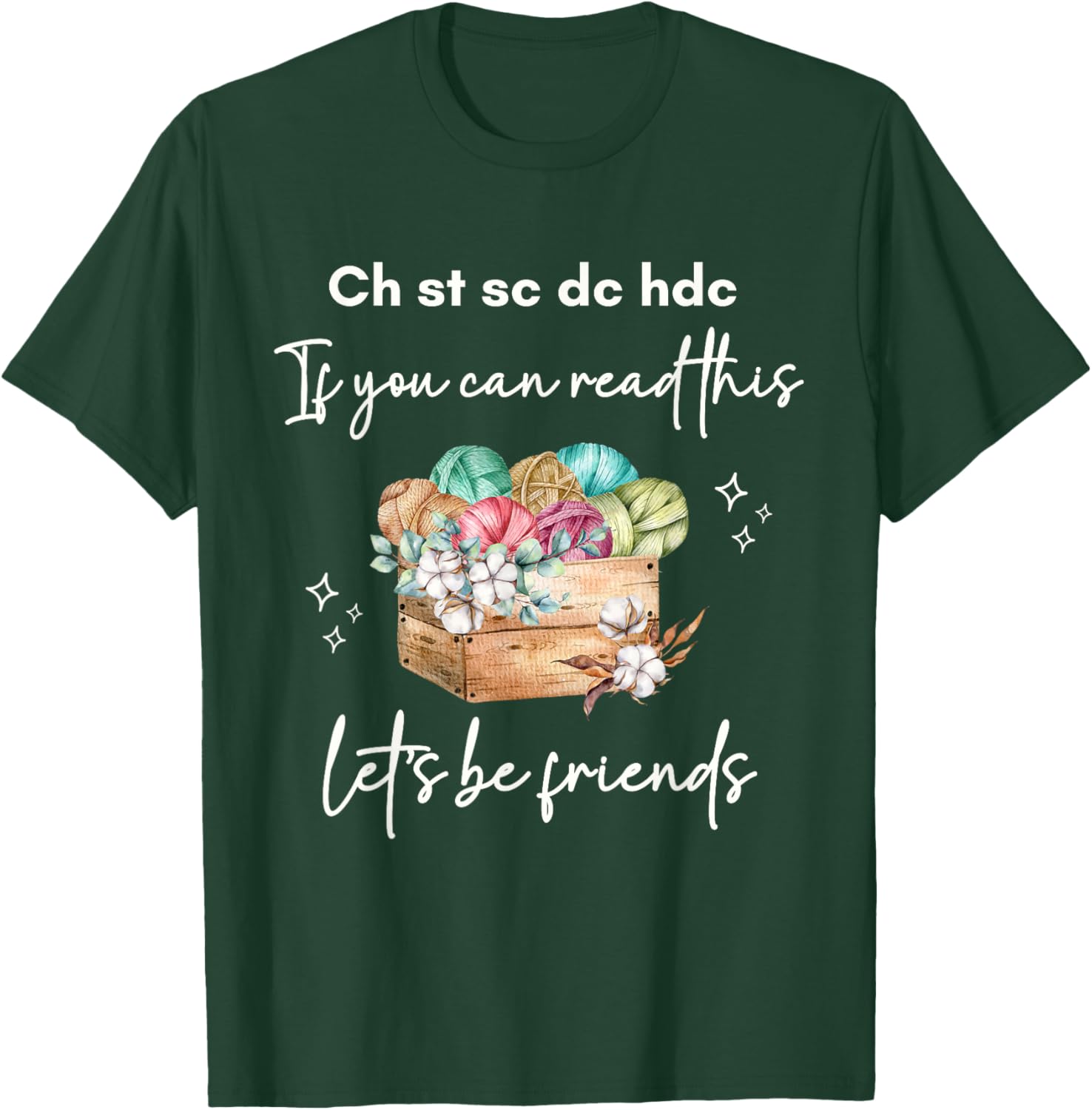 Funny Crochet T-Shirt: If You Can Read This Let's Be Friends - 7