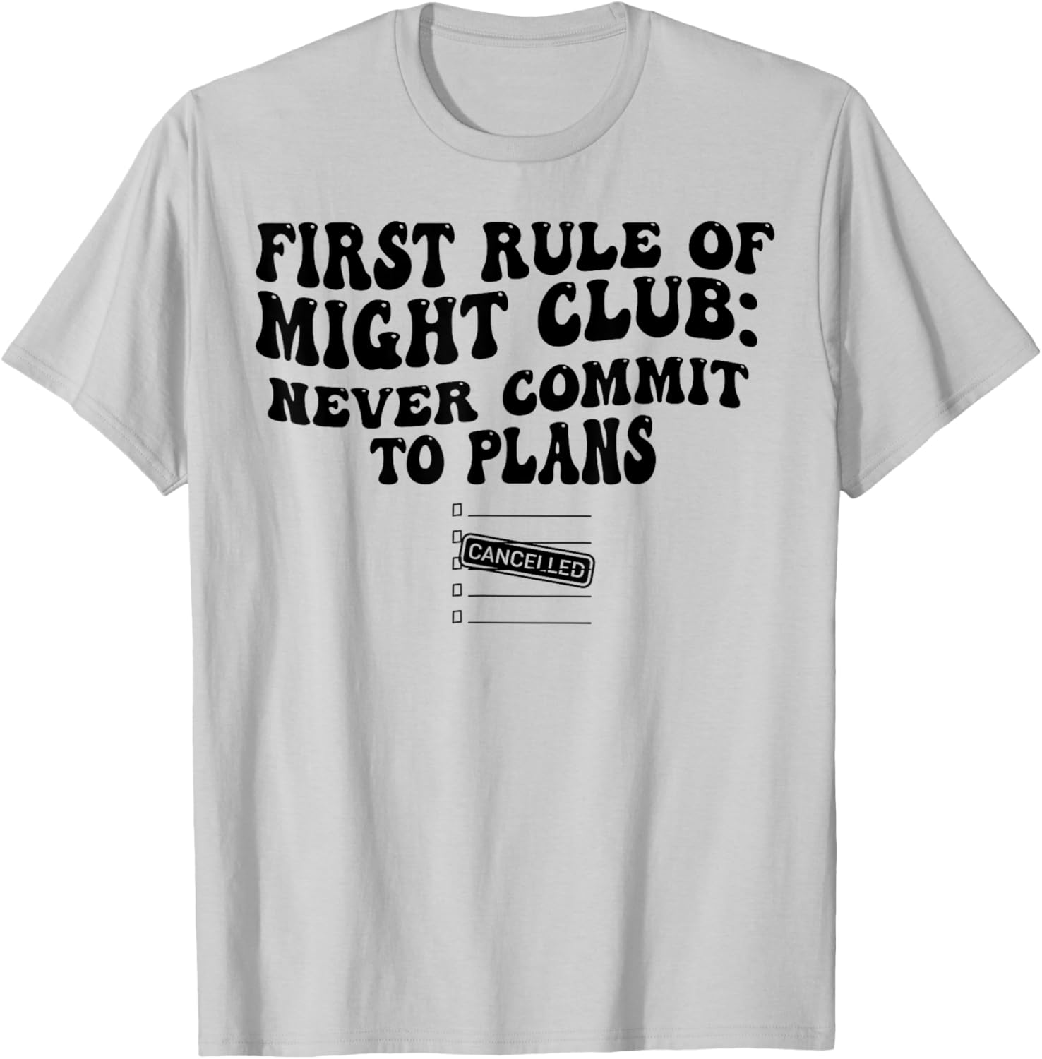 First Rule Of Fight Club T-Shirt Never Commit To Plans Casual Wear - 2
