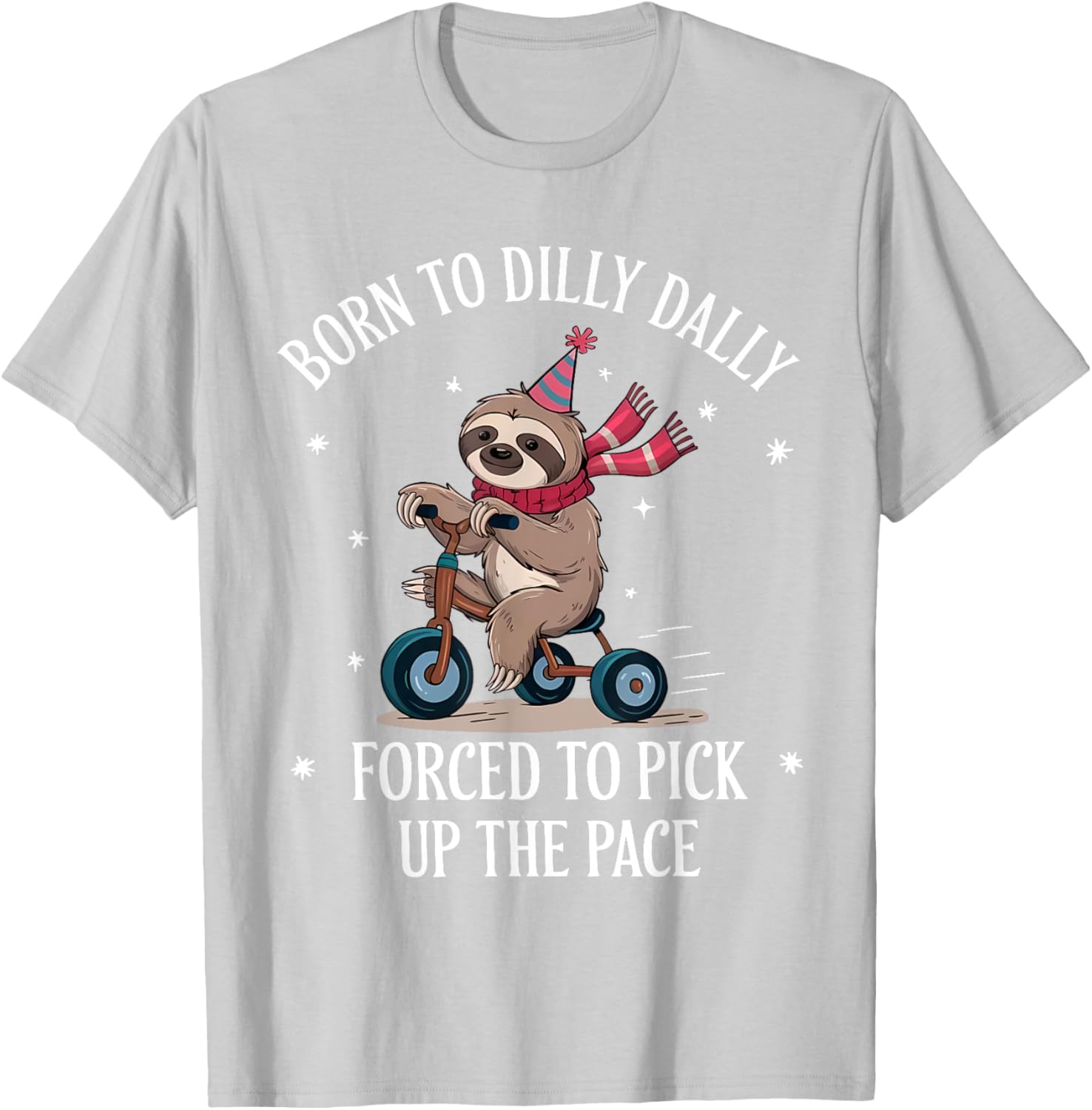 Cute Sloth T-Shirt Born To Dilly Dally Perfect for Relaxed Days - 27