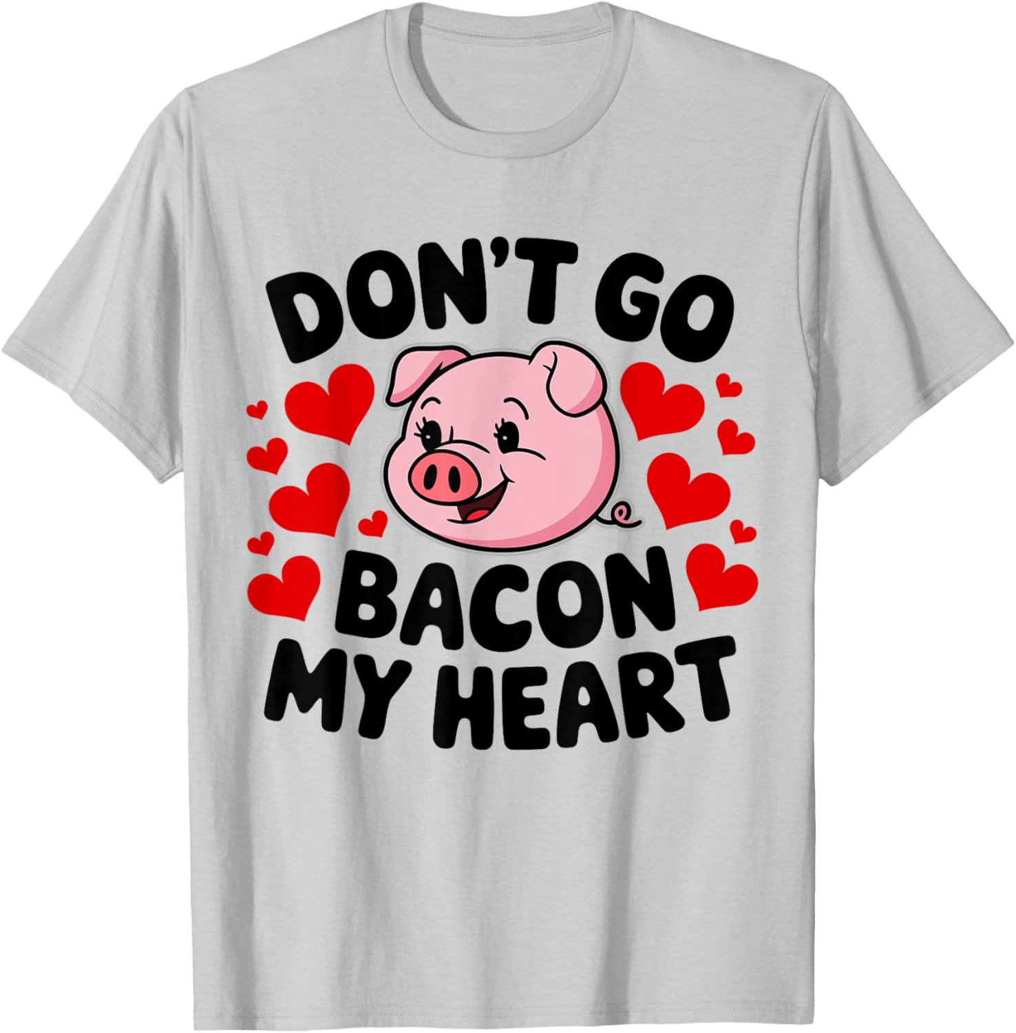 Cute Couples Valentine's T-Shirt Don't Go Bacon My Heart Edition - 13