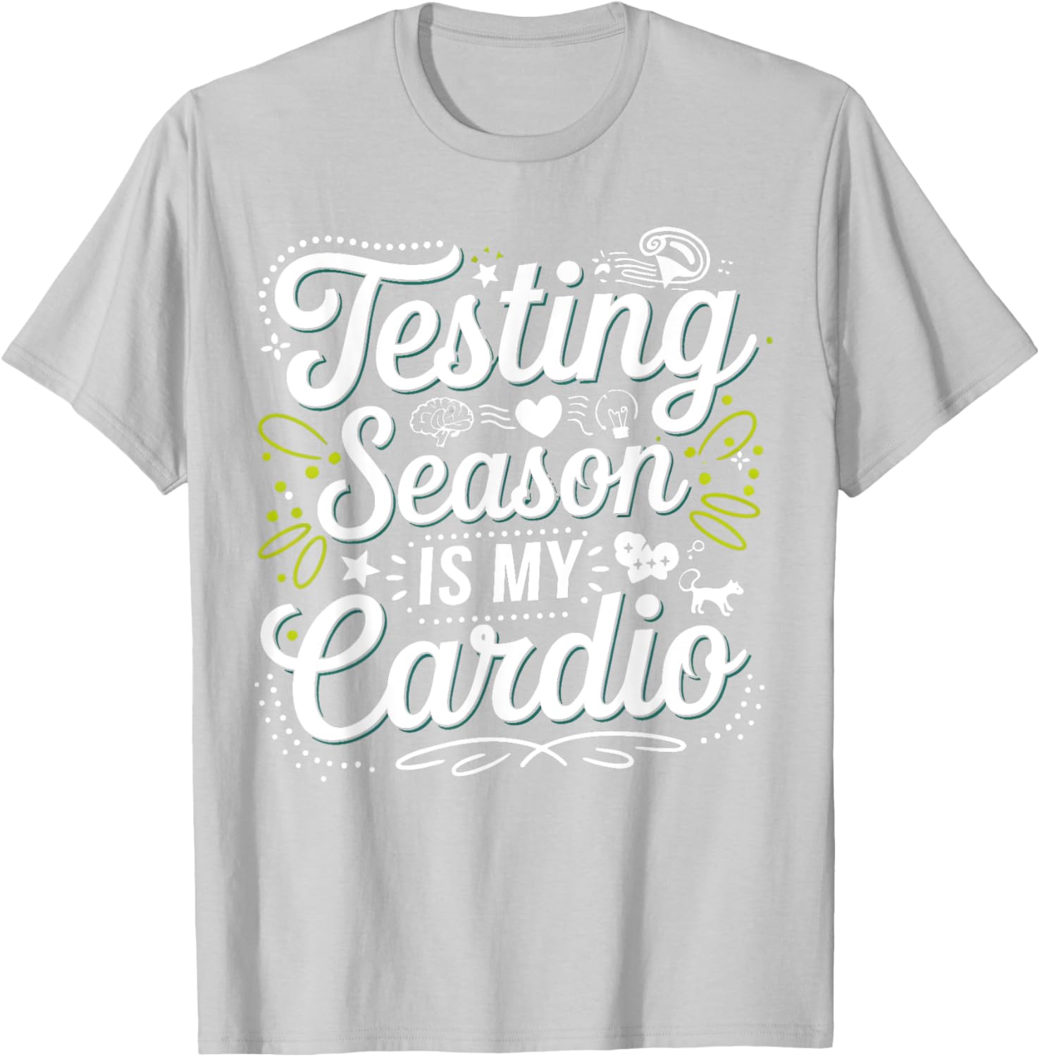 Groovy Testing Season Is My Cardio Teacher T-Shirt for Educators - 5