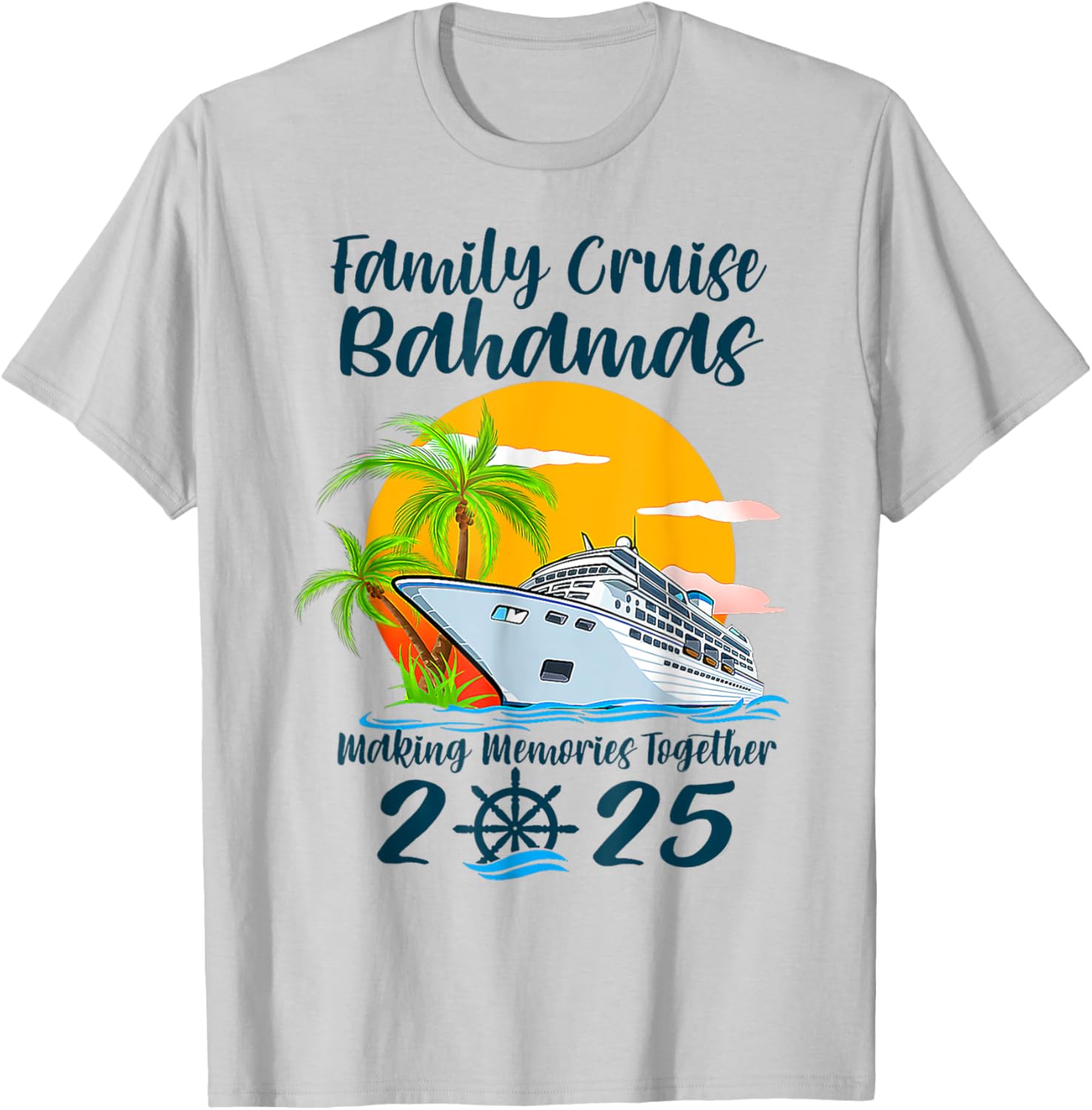 Family Cruise Bahamas Vacation 2025 T-Shirt for Making Memories Together - 6