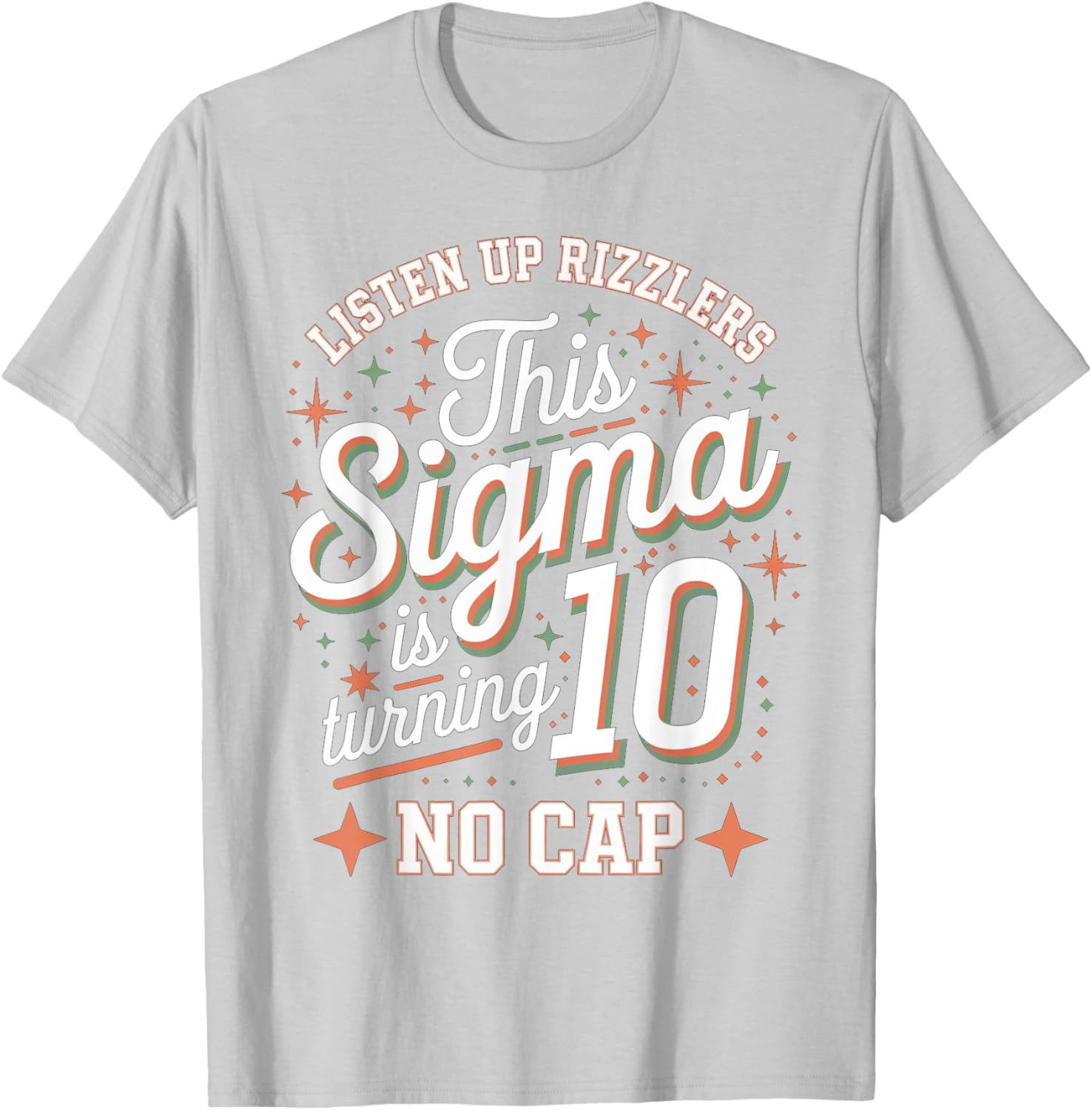 Celebrate in Style with This Sigma Turns 10 Birthday Design T-Shirt - 10