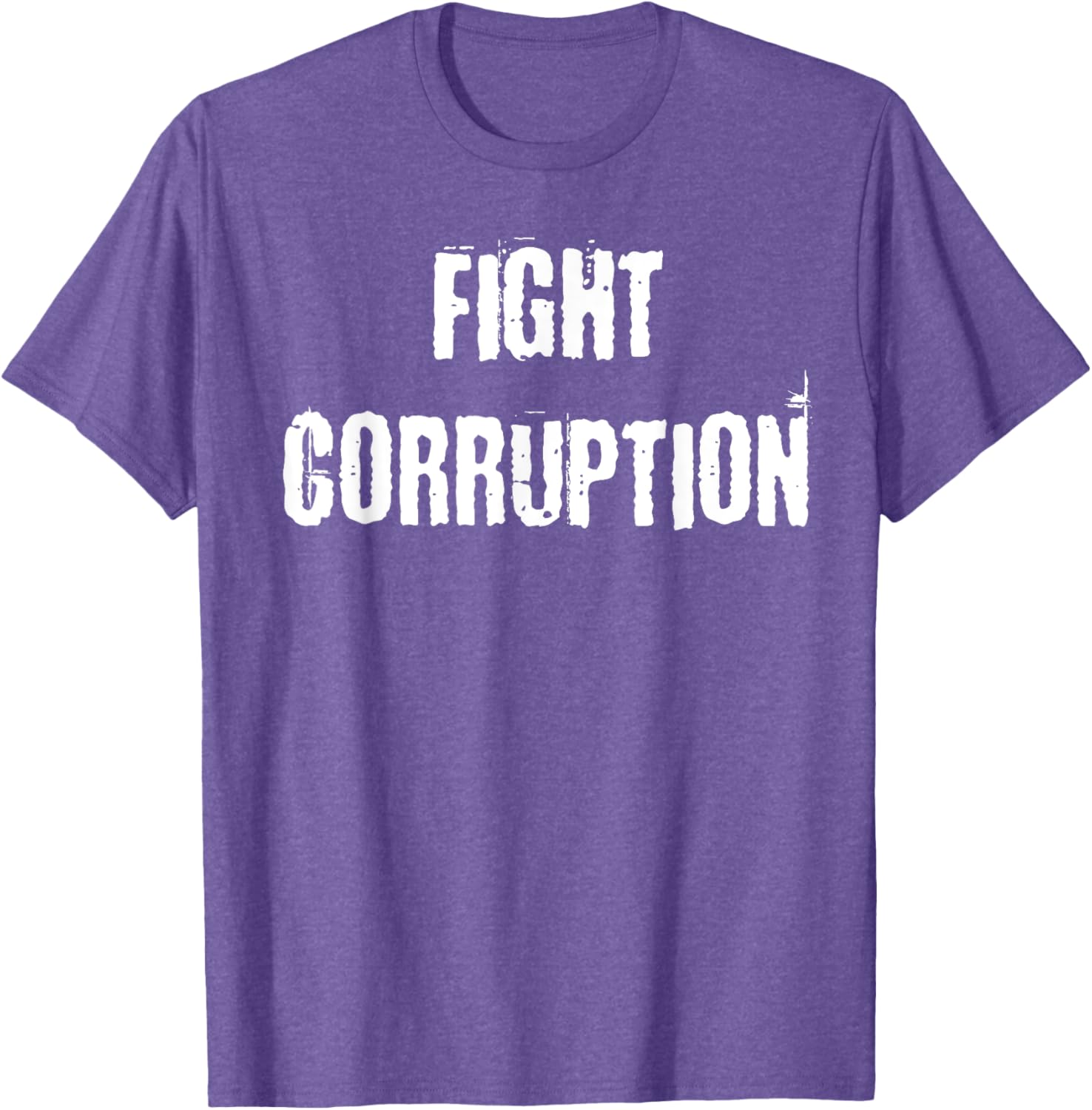 Fight Corruption T-Shirt for a Bold Statement in Clothing and Fashion - 20