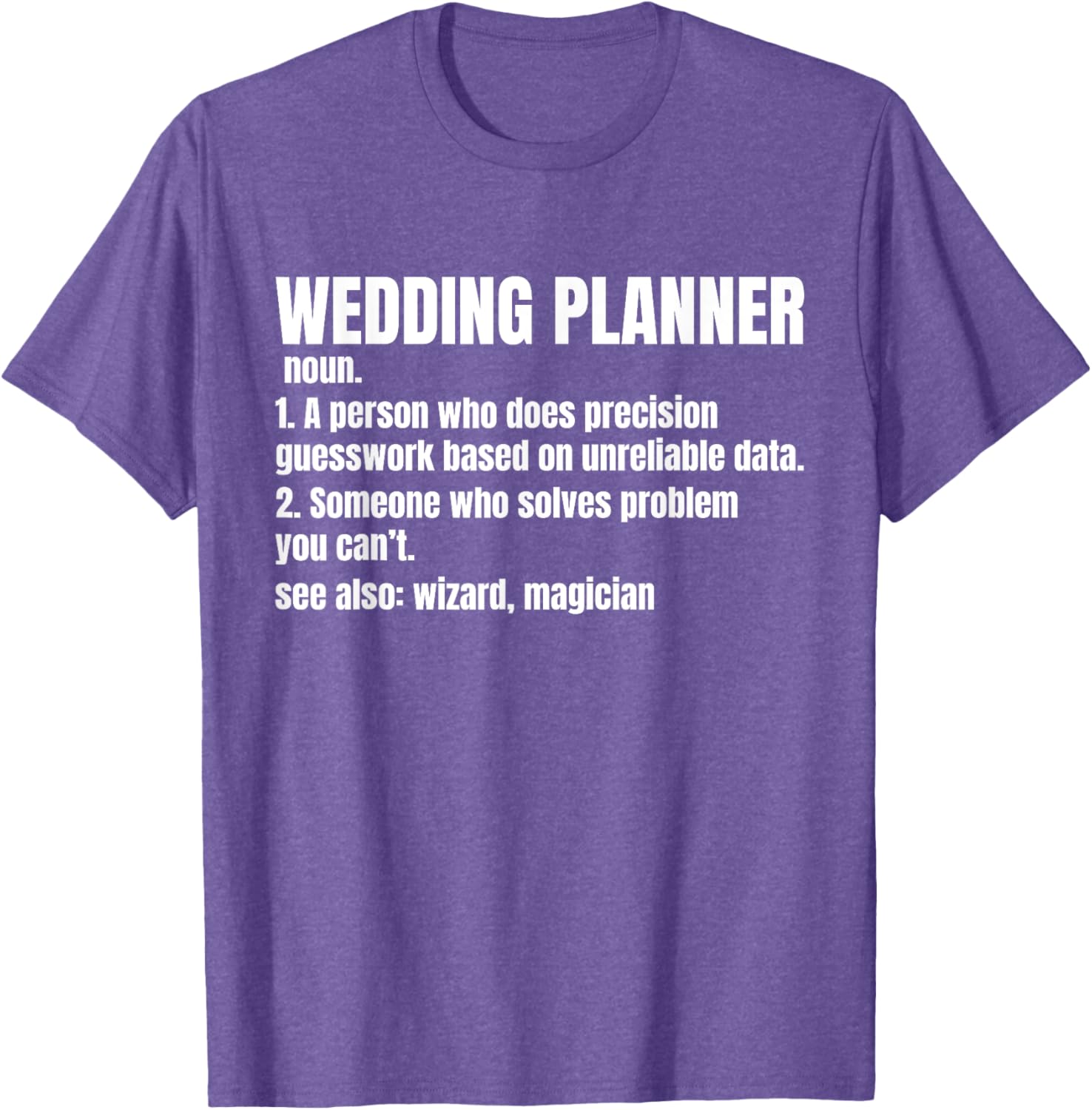 Event Planner Wedding Coordinator T-Shirt for Creative Professionals - 16