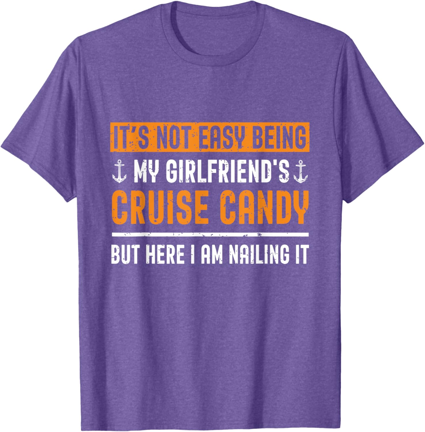 Funny Its Not Easy Being My Girlfriends Cruise Candy T-Shirt for Her - 5