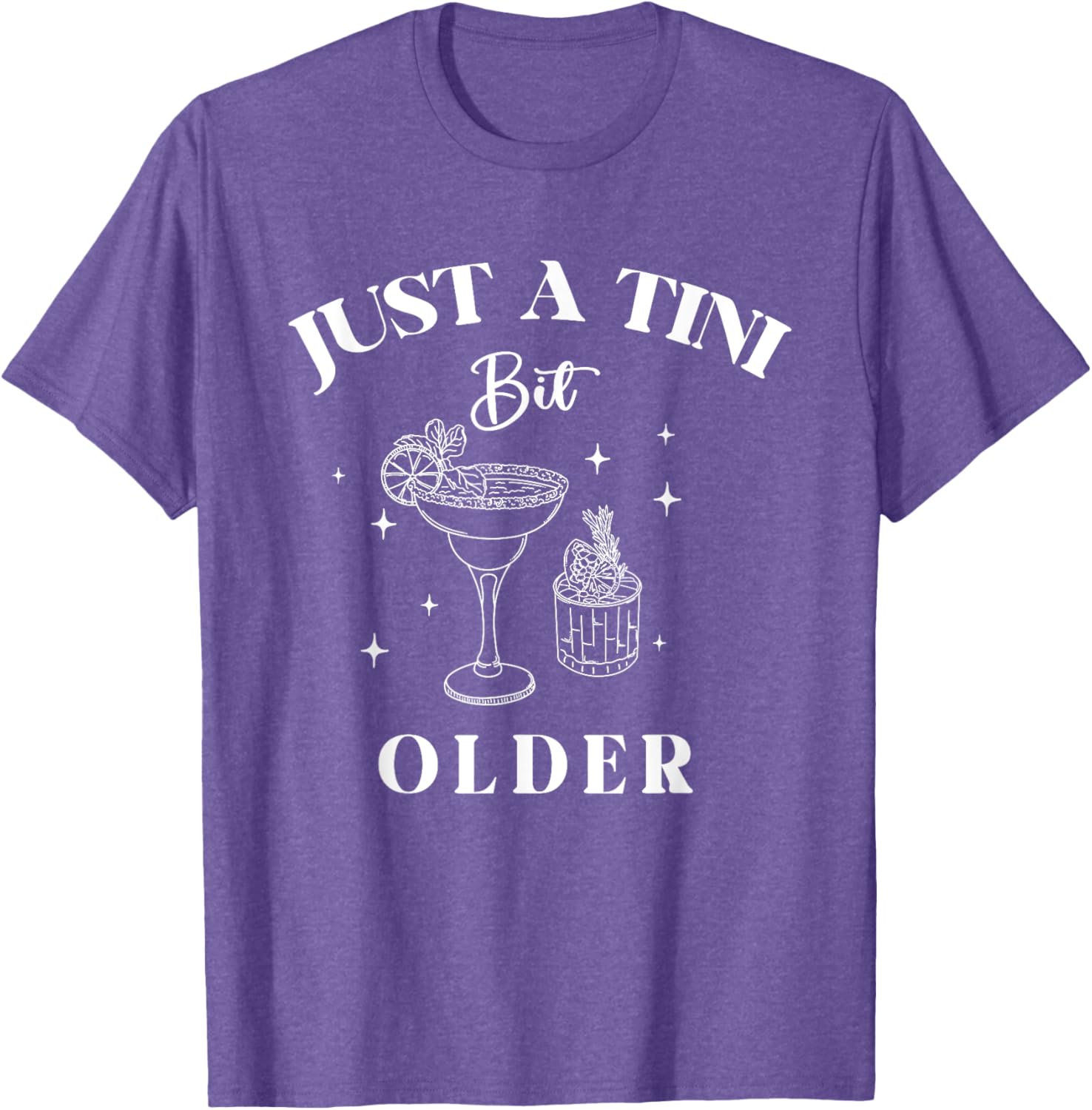 Funny Just A Tini Bit Older Birthday Quote T-Shirt for Celebrations - 2