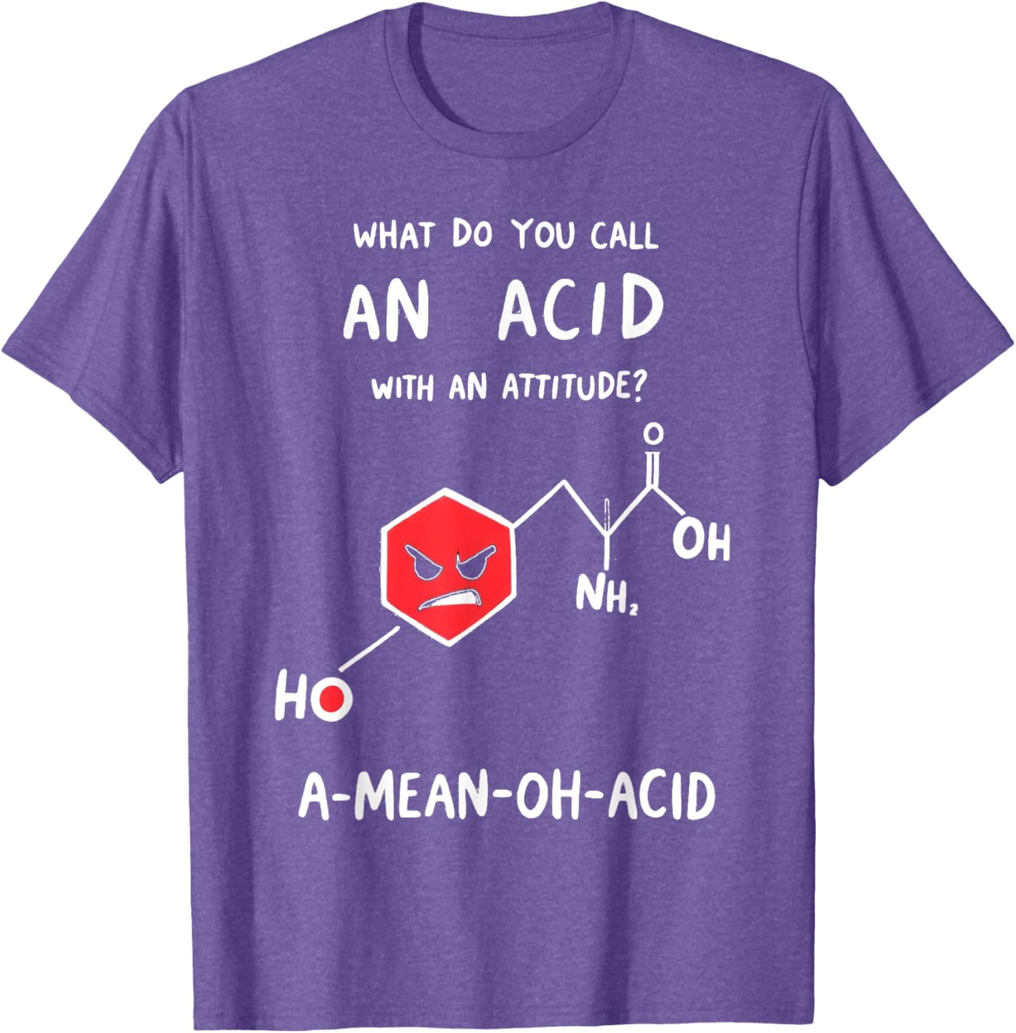 Funny Chemistry T-Shirt - Mean Oh Acid Science Pun Apparel for Nerds - 4