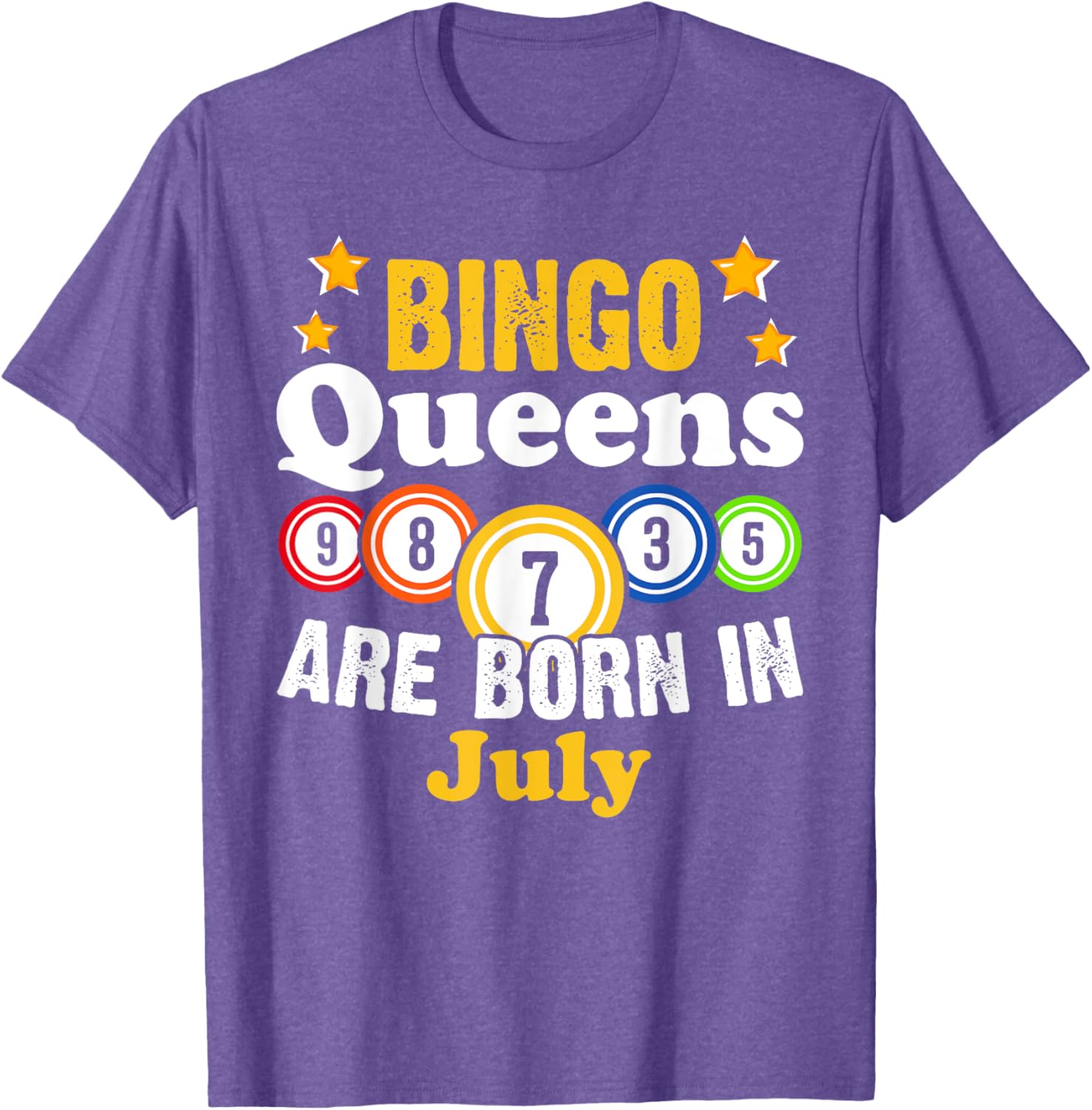 Funny Bingo Birthday T-Shirt for July Queens - Fun Gift for Her - 13