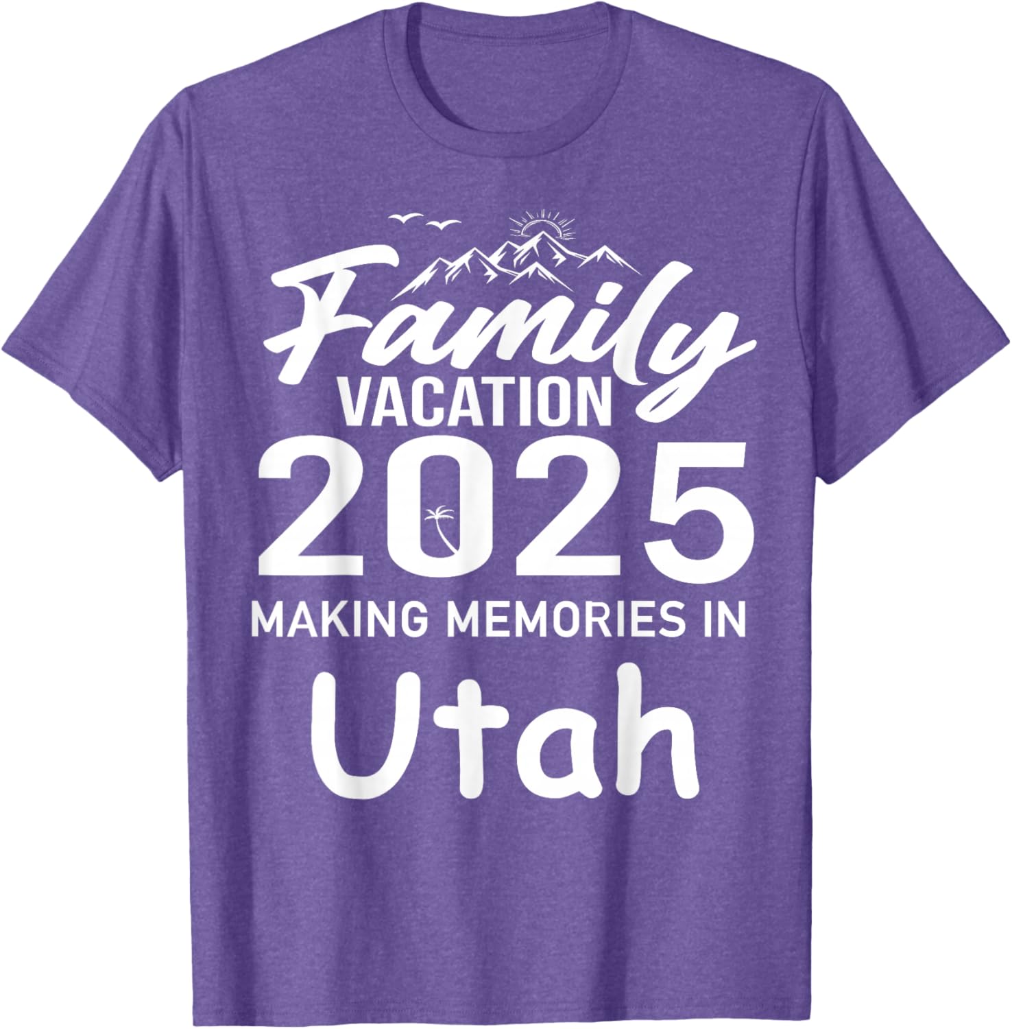 Family Vacation 2025 Utah Summer Trip T-Shirt for Cherished Memories - 18