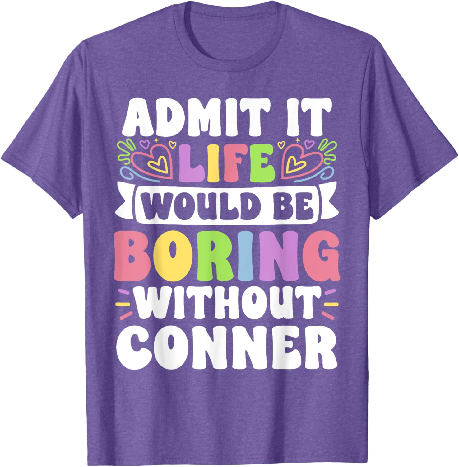 Conner Personalized Funny Family T-Shirt for Unique Style and Comfort - 1