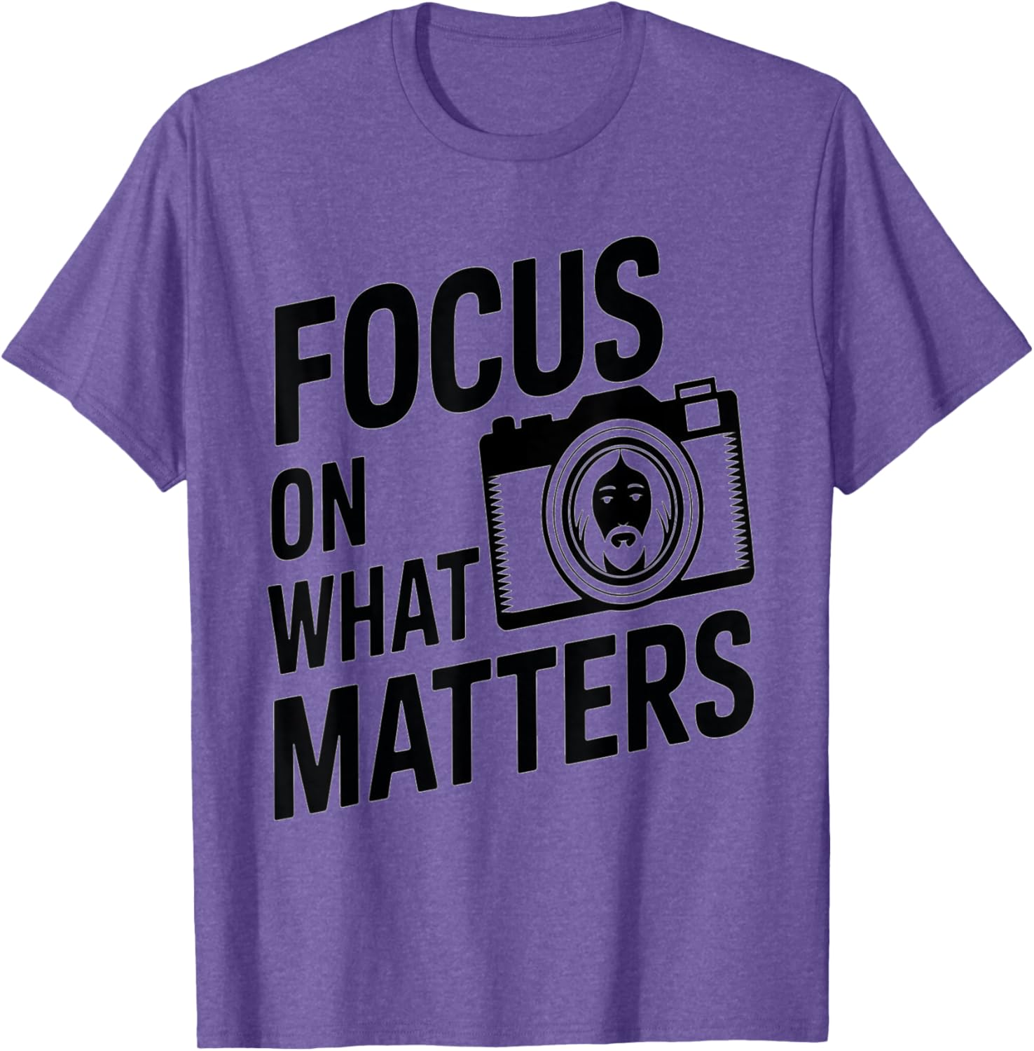 Focus on What Matters Faith Design T-Shirt for Christian Photography Lovers - 2