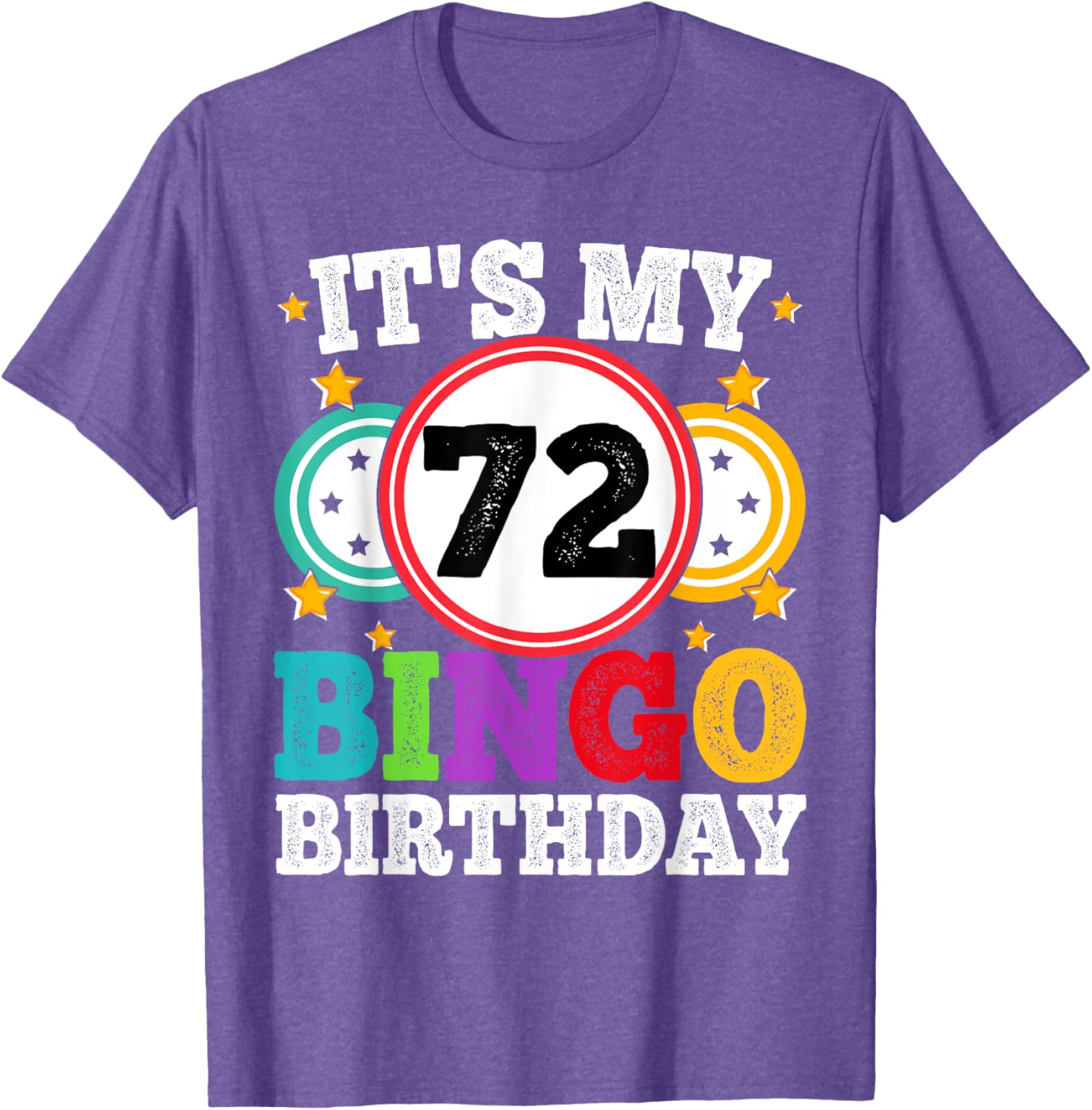 Funny Bingo 72nd Birthday T-Shirt for Men and Women - Celebrate in Style! - 20