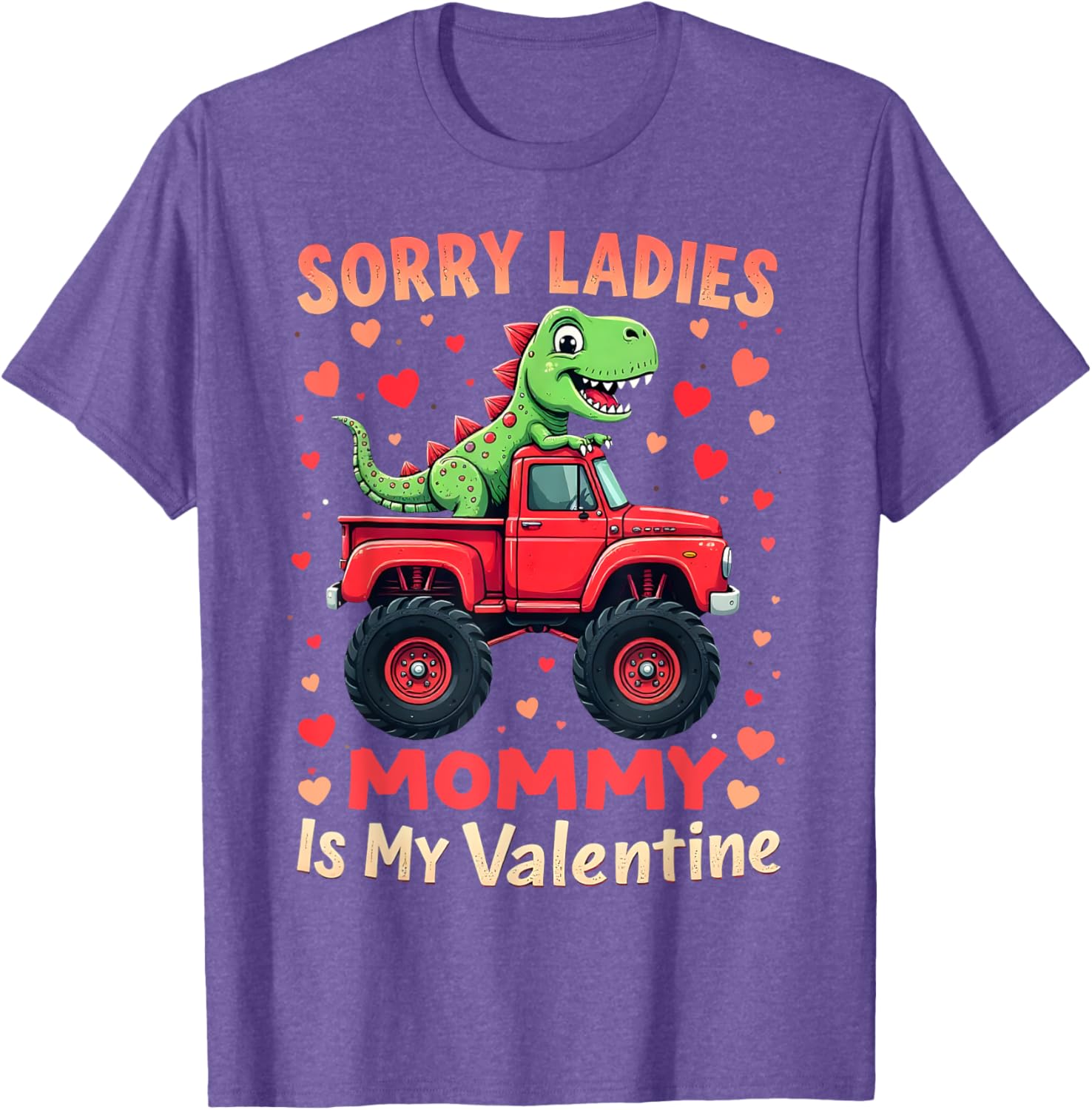 Cute Dinosaur Monster Truck T-Shirt for Kids Sorry Ladies Mommy's Valentine - 8