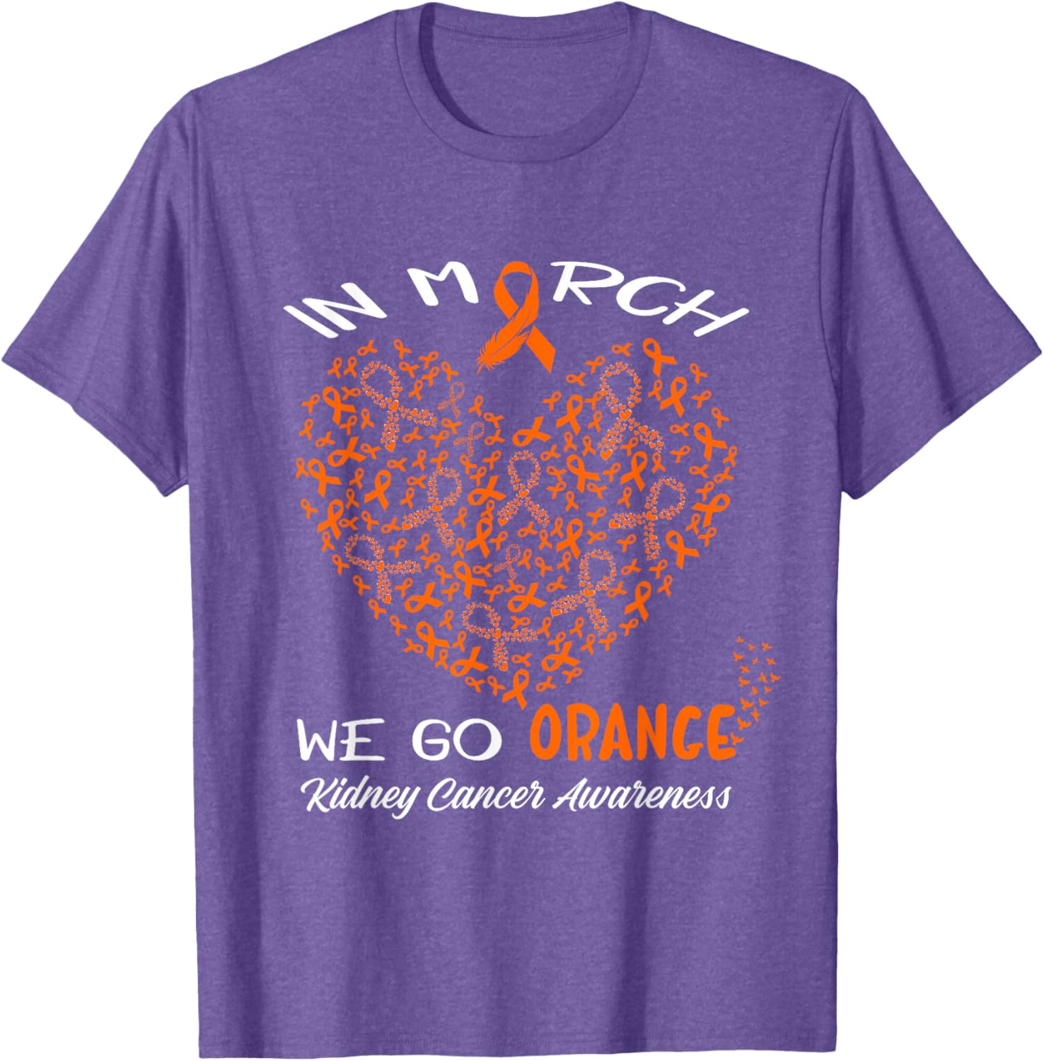 Go Orange T-Shirt for American Kidney Cancer Awareness in March - 2